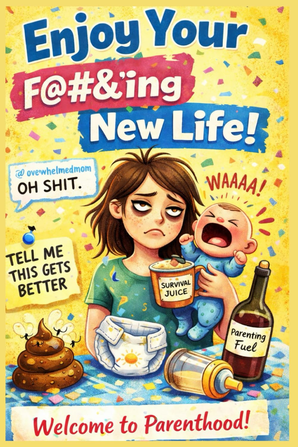 Welcome to parenthood. A 60-Day daily planner for overwhelmed Moms.      Paperback – December 31, 2025