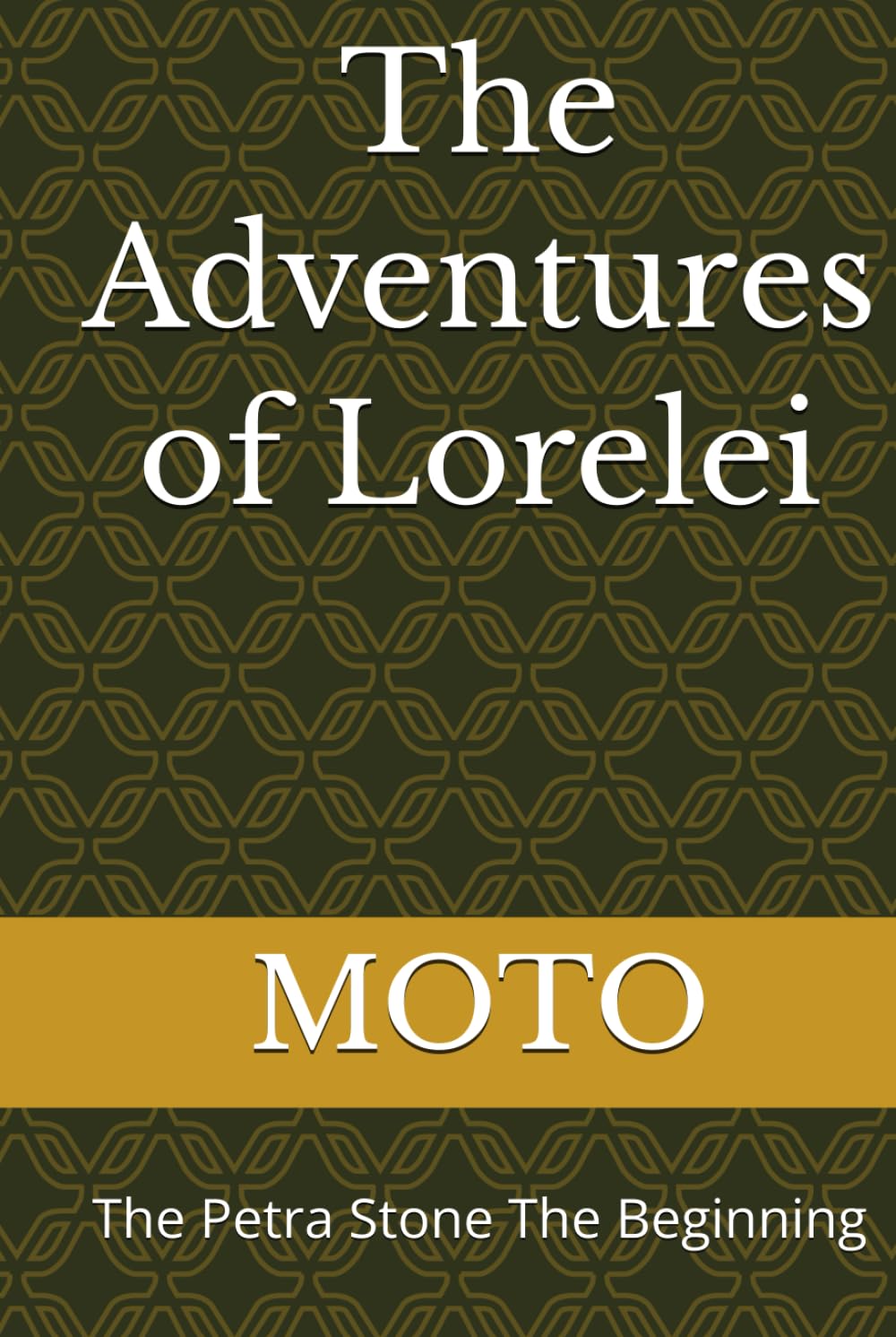 The Adventures of Lorelei: The Petra Stone The Beginning