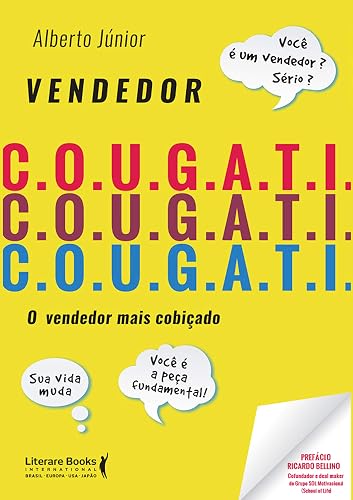 Vendedor C.O.U.G.A.T.I.: o Vendedor Mais Cobiçado