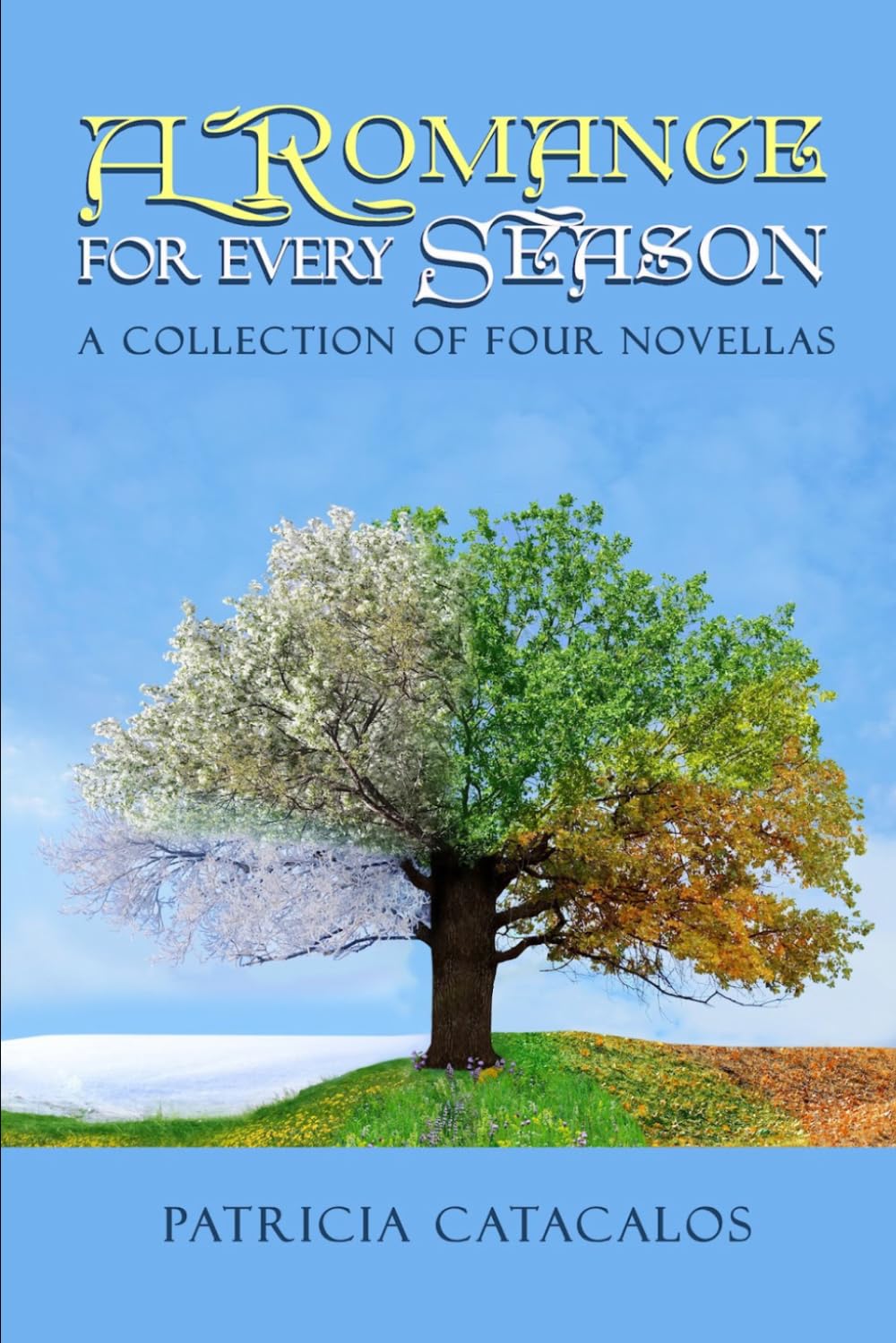A Romance for Every Season - A Collection of Four Novellas