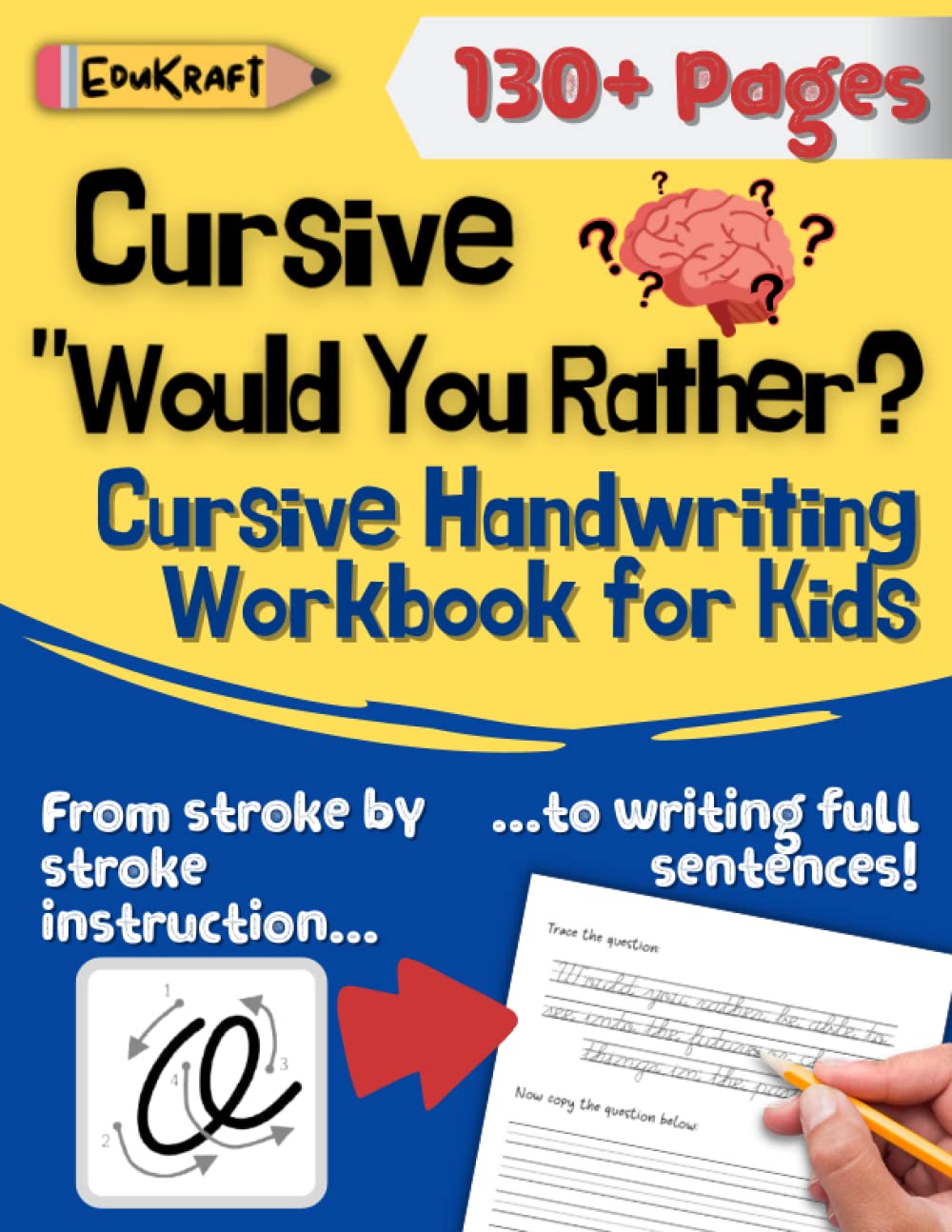 Cursive Would You Rather? The Ultimate Cursive Handwriting Workbook for Kids: Kids Cursive Writing Workbook for Beginners - Learn to Form / Join ... Questions & Answers in Cursive for Kids 8-12