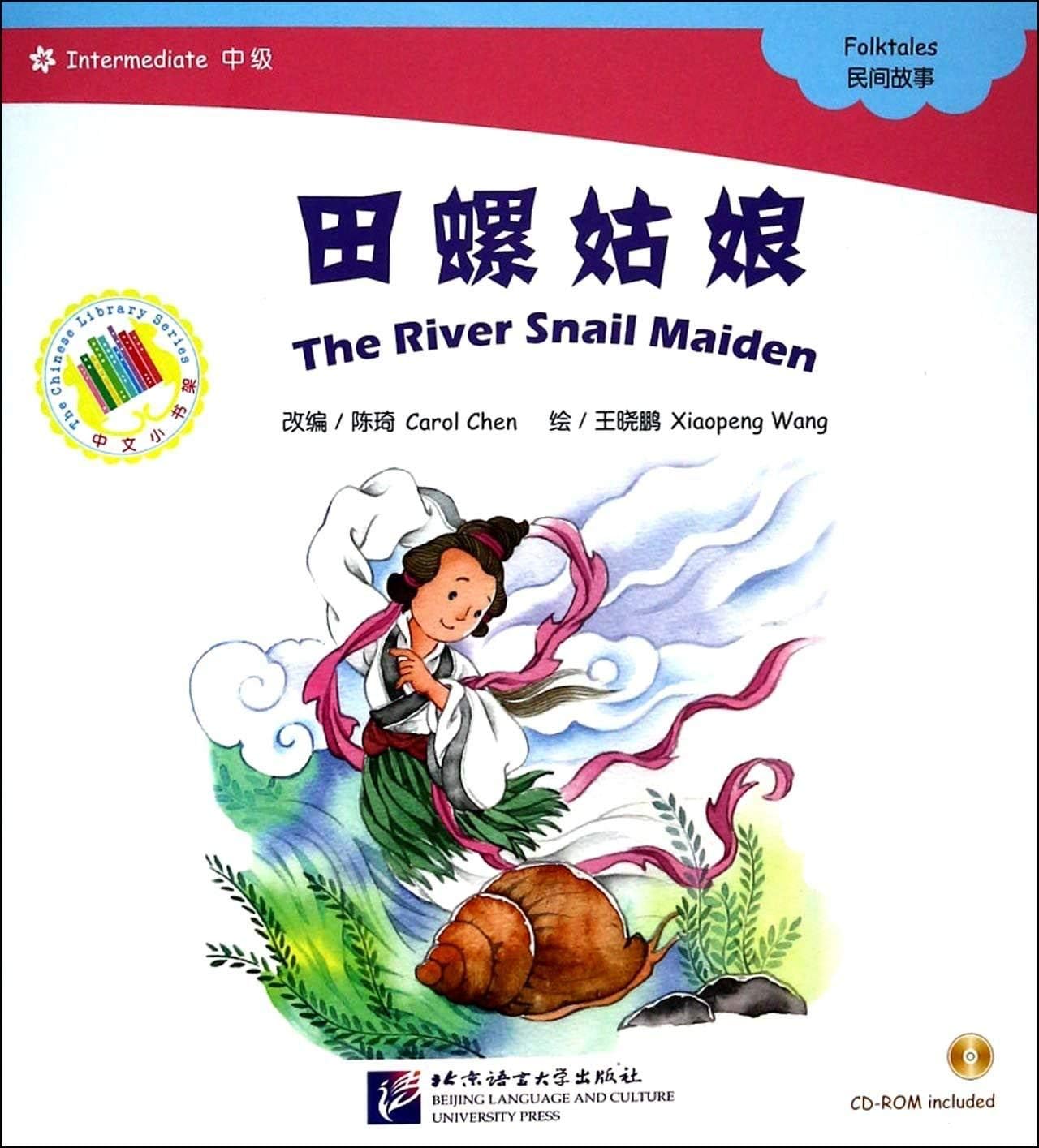 The River Snail Maiden (The Chinese Library Series)