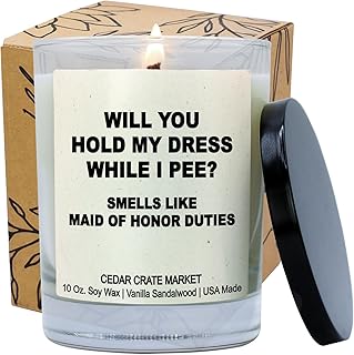 Cedar Crate Market - Bridesmaid Proposal Gifts - Will You Hold My Dress While I Pee? 100% Soy, Vanilla Sandlewood Scented Candle, Made in USA, Will You Be in my Wedding, Bridal Party Bachelorette Gift