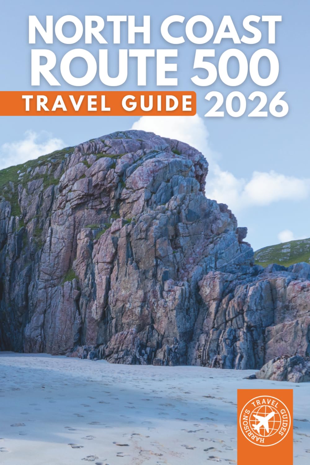 North Coast 500: The Ultimate Road Trip Guide to Scotland's Iconic Highland Route from Inverness to the Mystical Beyond (Grey Edition)