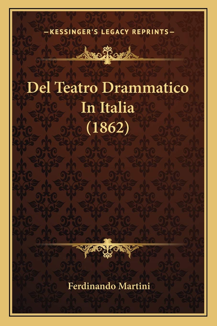 Del Teatro Drammatico In Italia (1862)