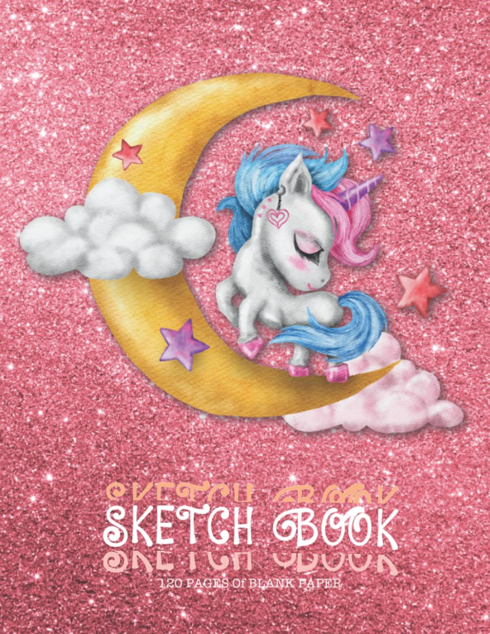 Pink Glitter Unicorn Sketch book: 120 Pages Notebook No Lines for Drawing, Sketching, Writing Note for Unicorn Lover, Kids, Teens,