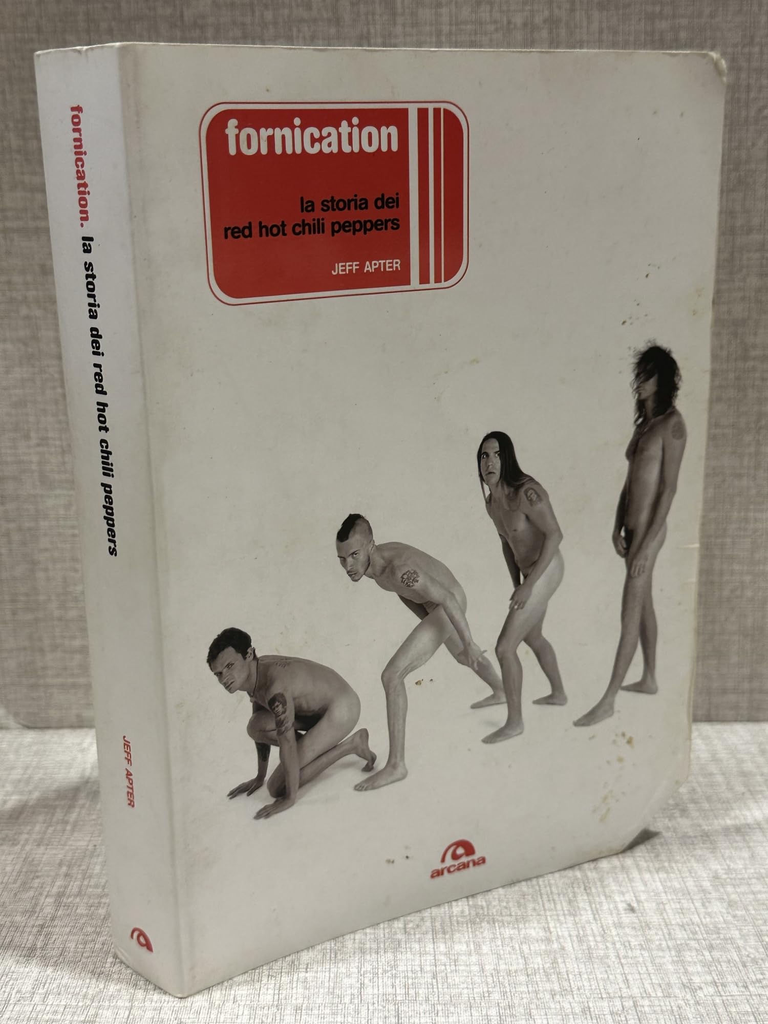 Fornication: The ""Red Hot Chili Peppers"" Story,Jeff Apter