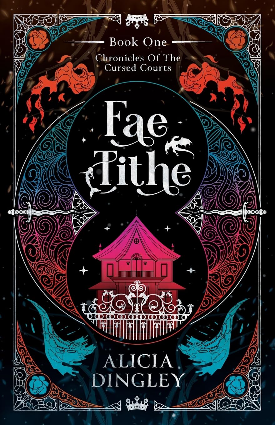 Fae Tithe: Book 1 of Chronicles of the Cursed Courts