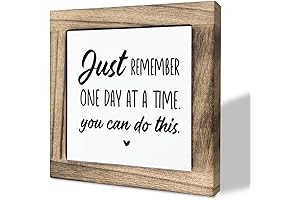 Just Remember One Day At A Time You Can Do This Sign