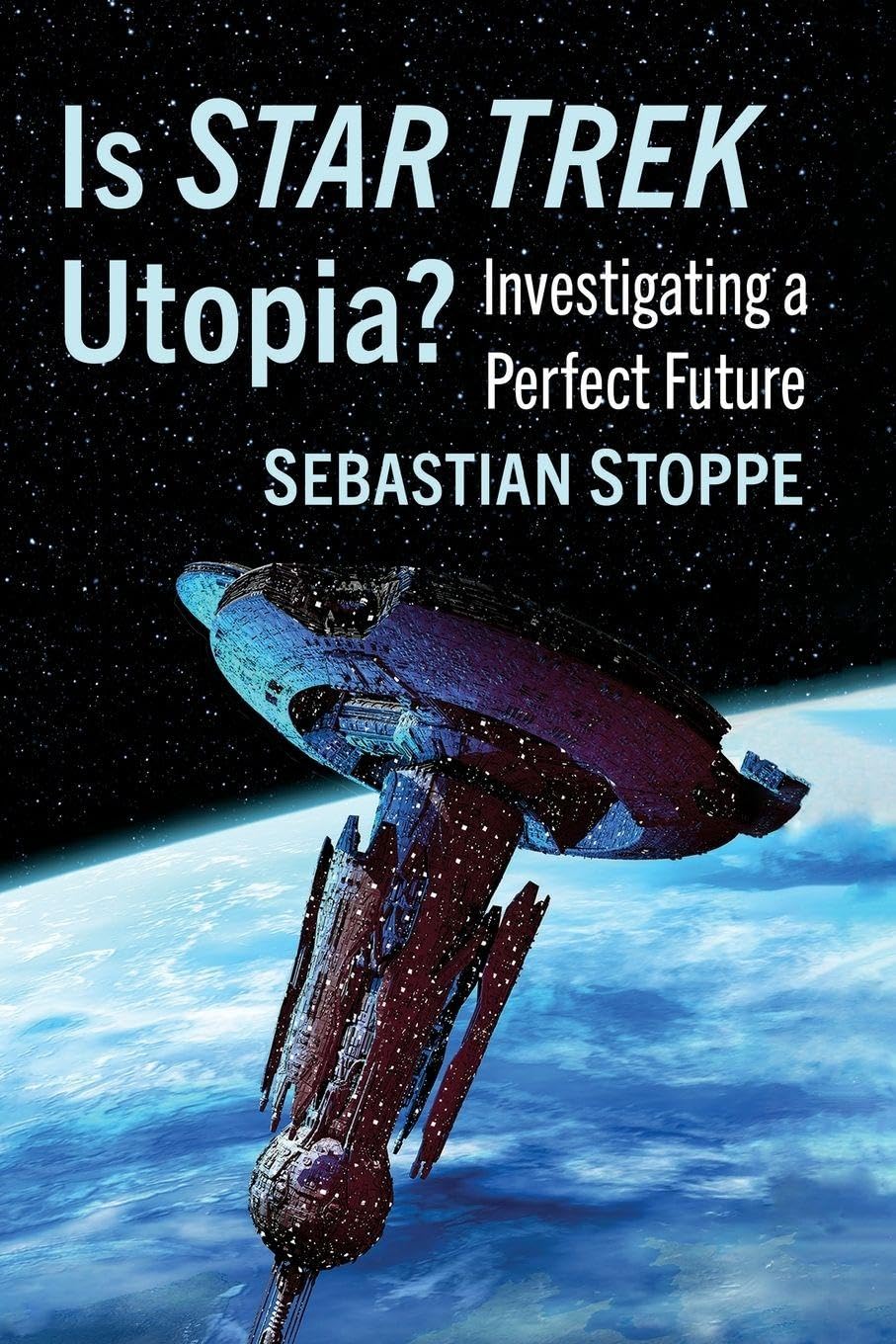 Is Star Trek Utopia?: Investigating a Perfect Future