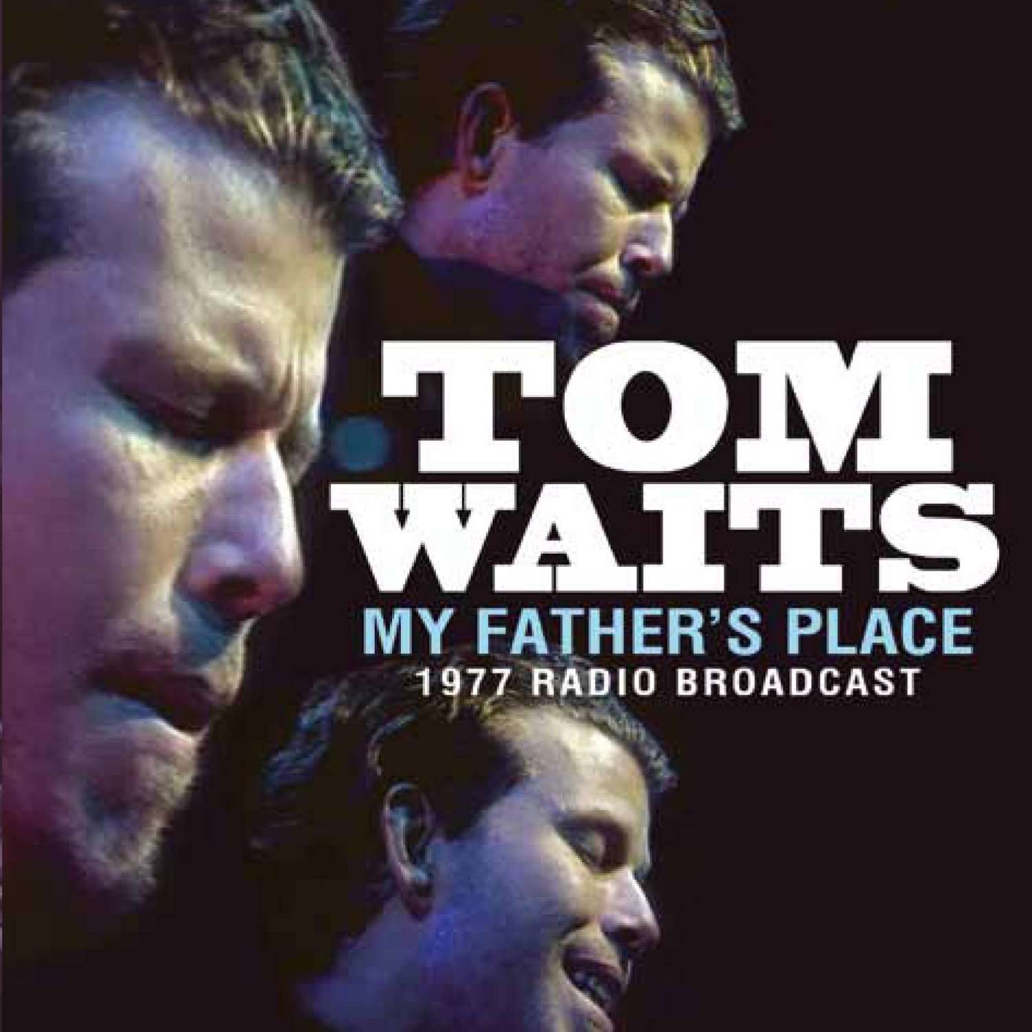 Tom Waits - My Father's Place (Live Recording, 2013)