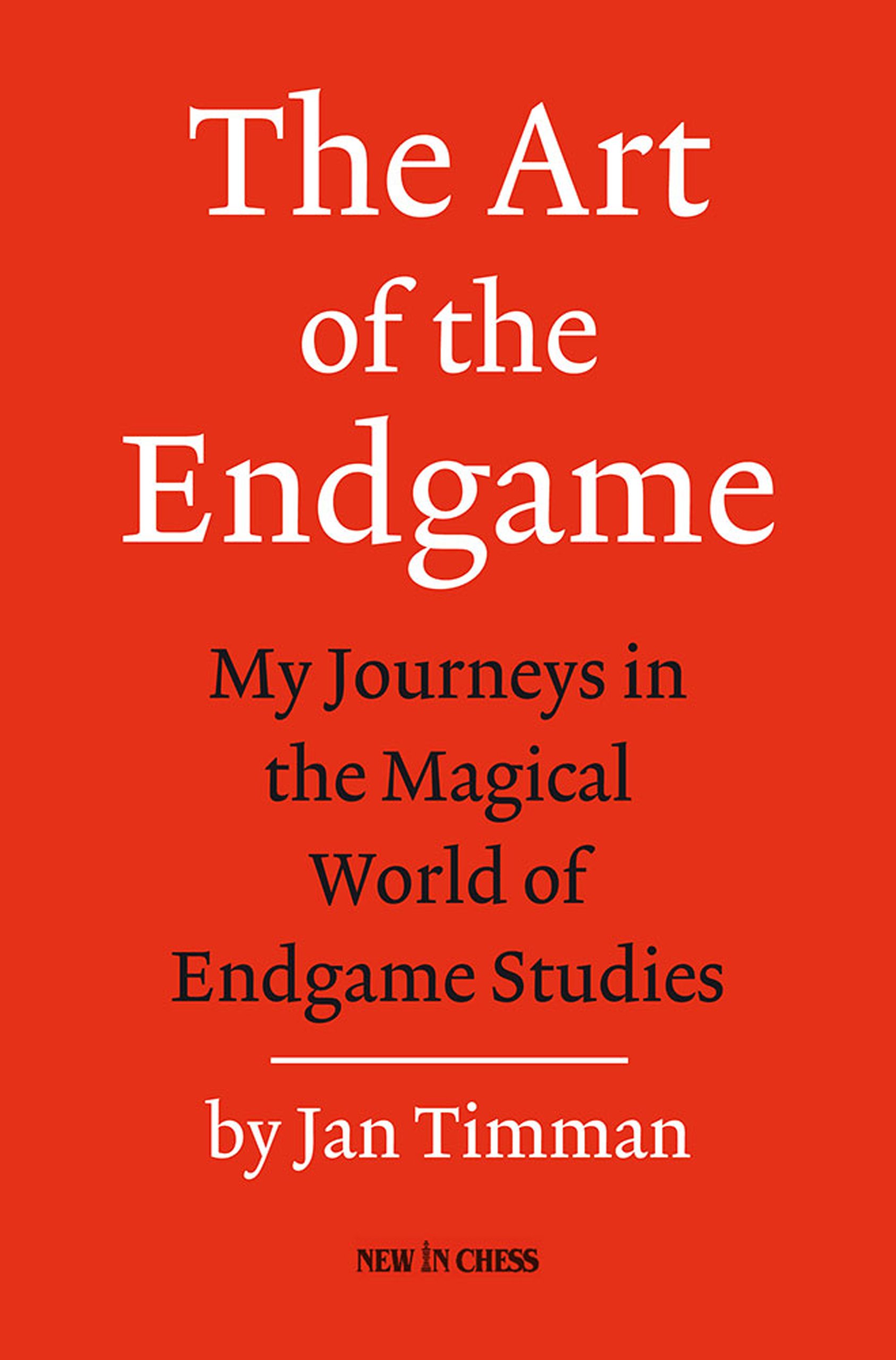 The Art of the Endgame: my journeys in the magical world of endgame studies