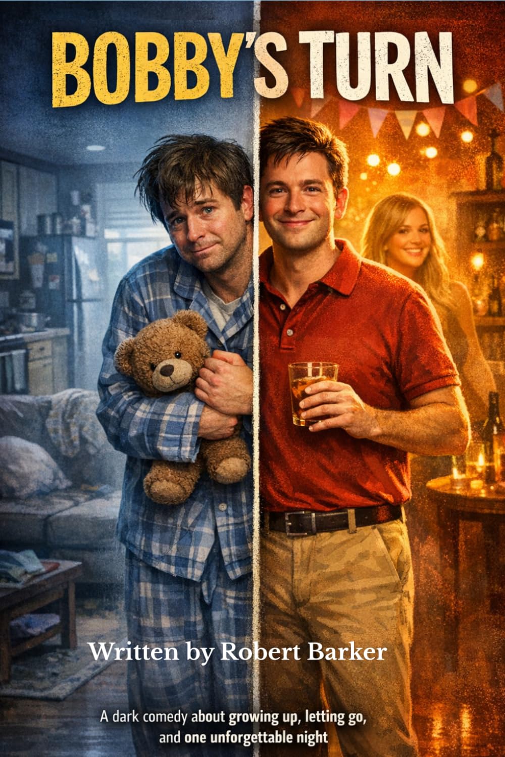 Bobby's Turn: A Dramatic Stage Play Comedy
