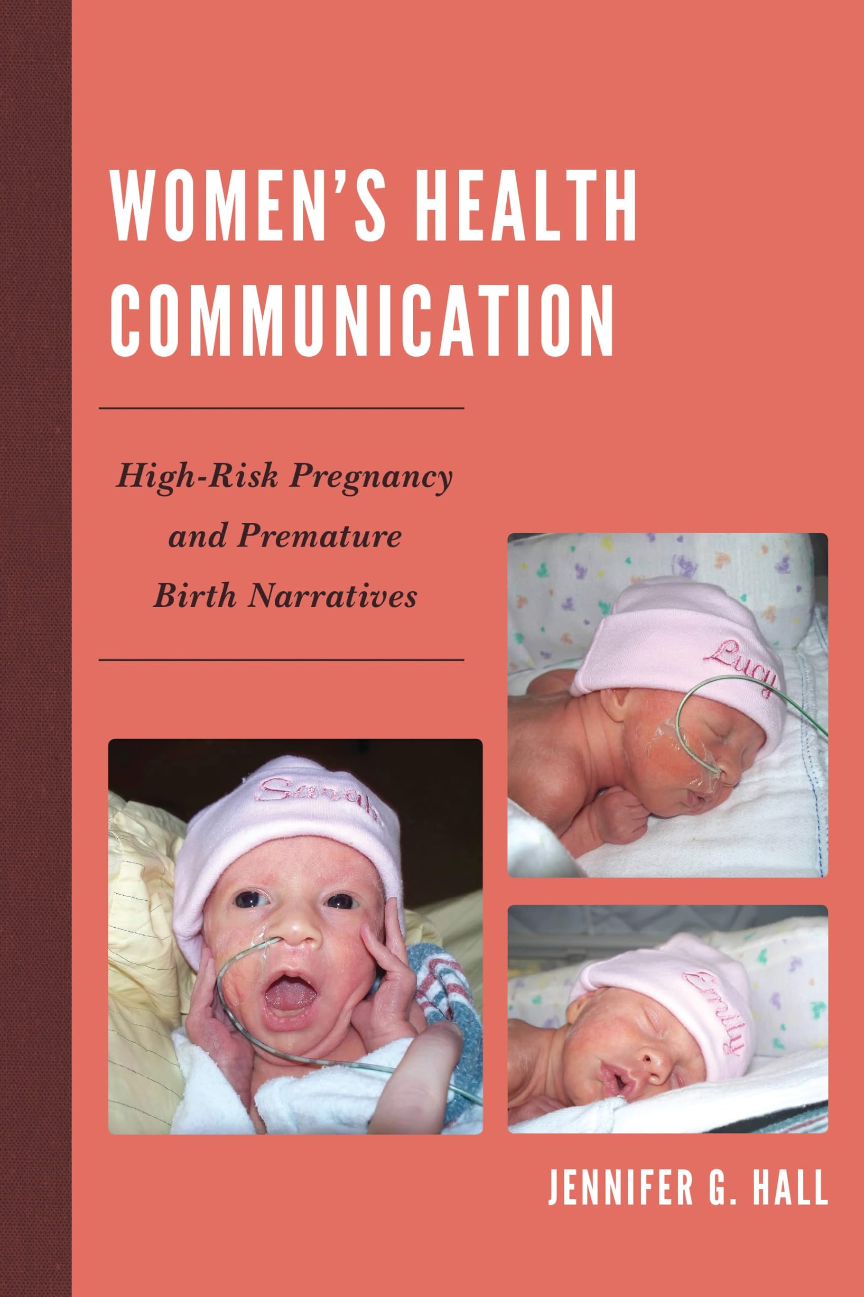 Women’s Health Communication: High-Risk Pregnancy and Premature Birth Narratives