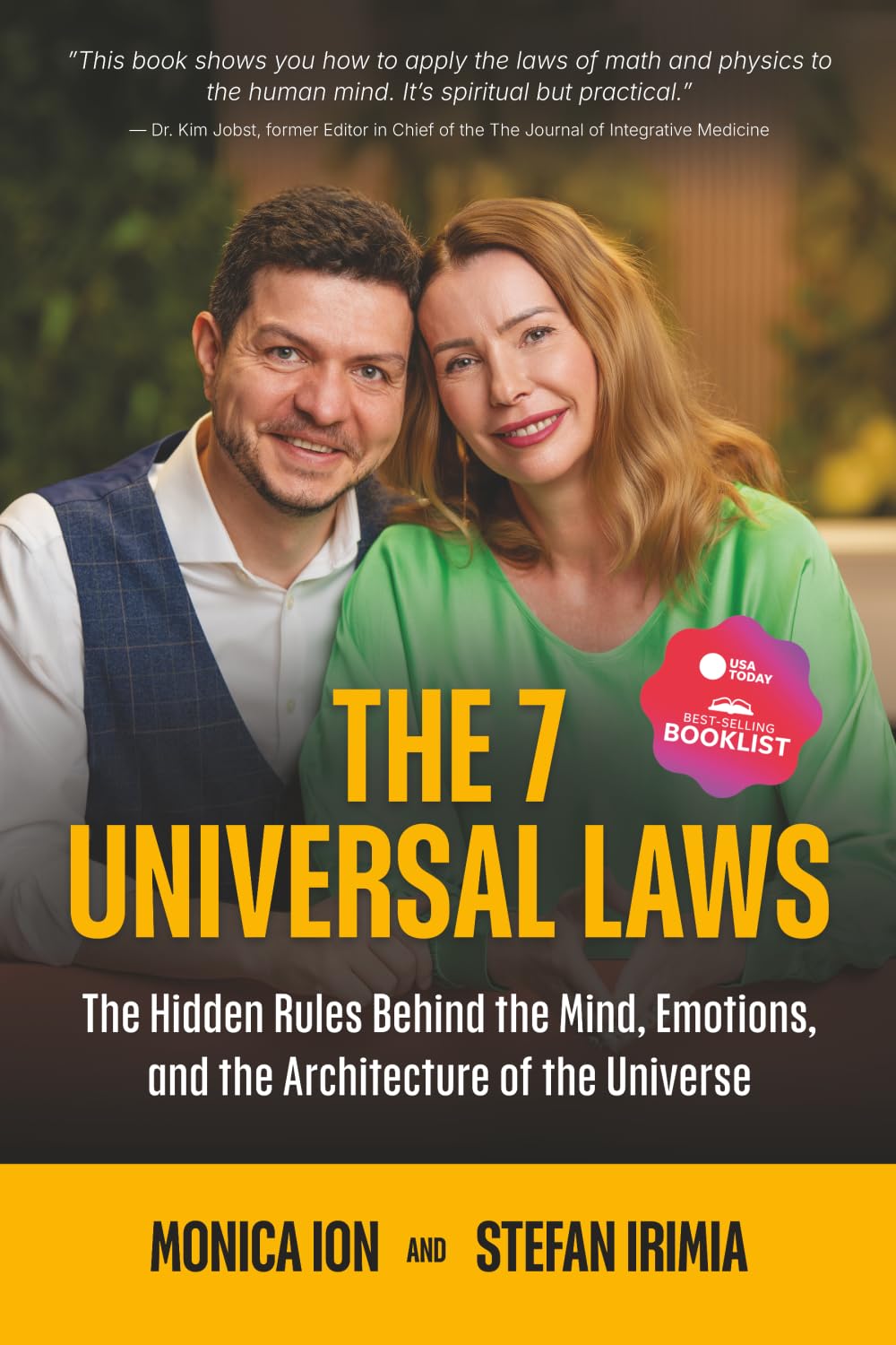 The 7 Universal Laws: The Hidden Rules Behind the Mind, Emotions, and the Architecture of the Universe