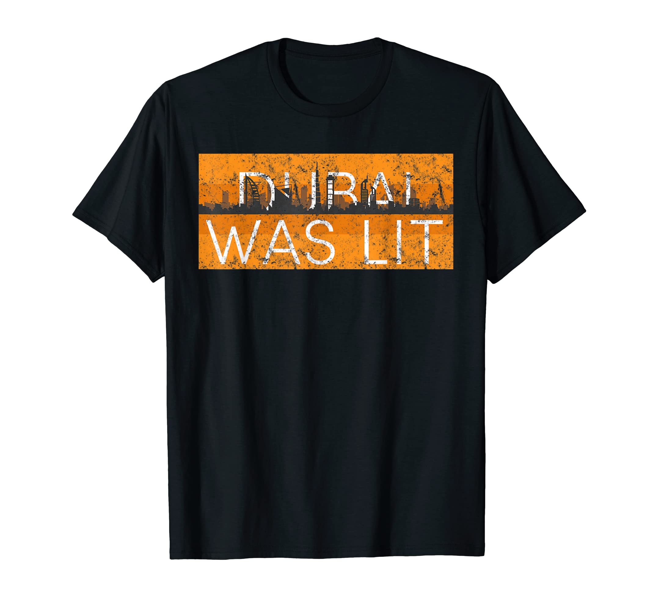 Vintage Dubai Was Lit T-Shirt Trip Shirt City Gift Camel T-Shirt