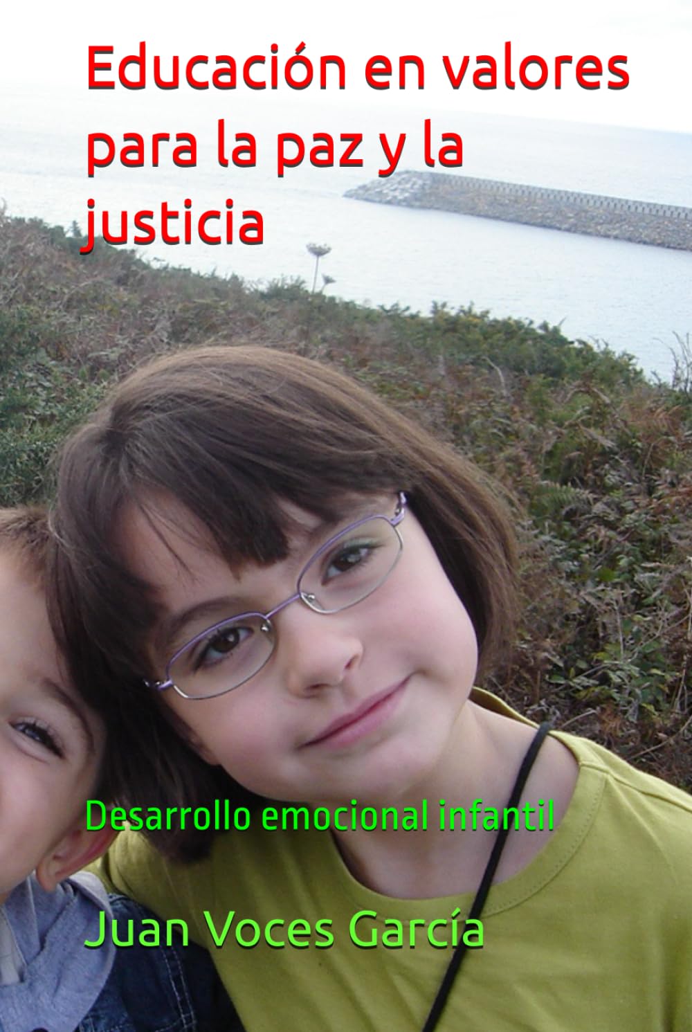 Educación en valores para la paz y la justicia: Desarrollo emocional infantil