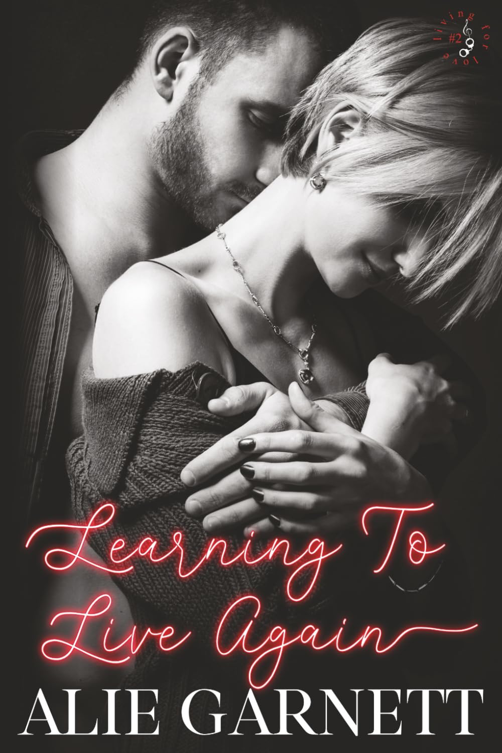 Learning to Live Again (Living for Love)