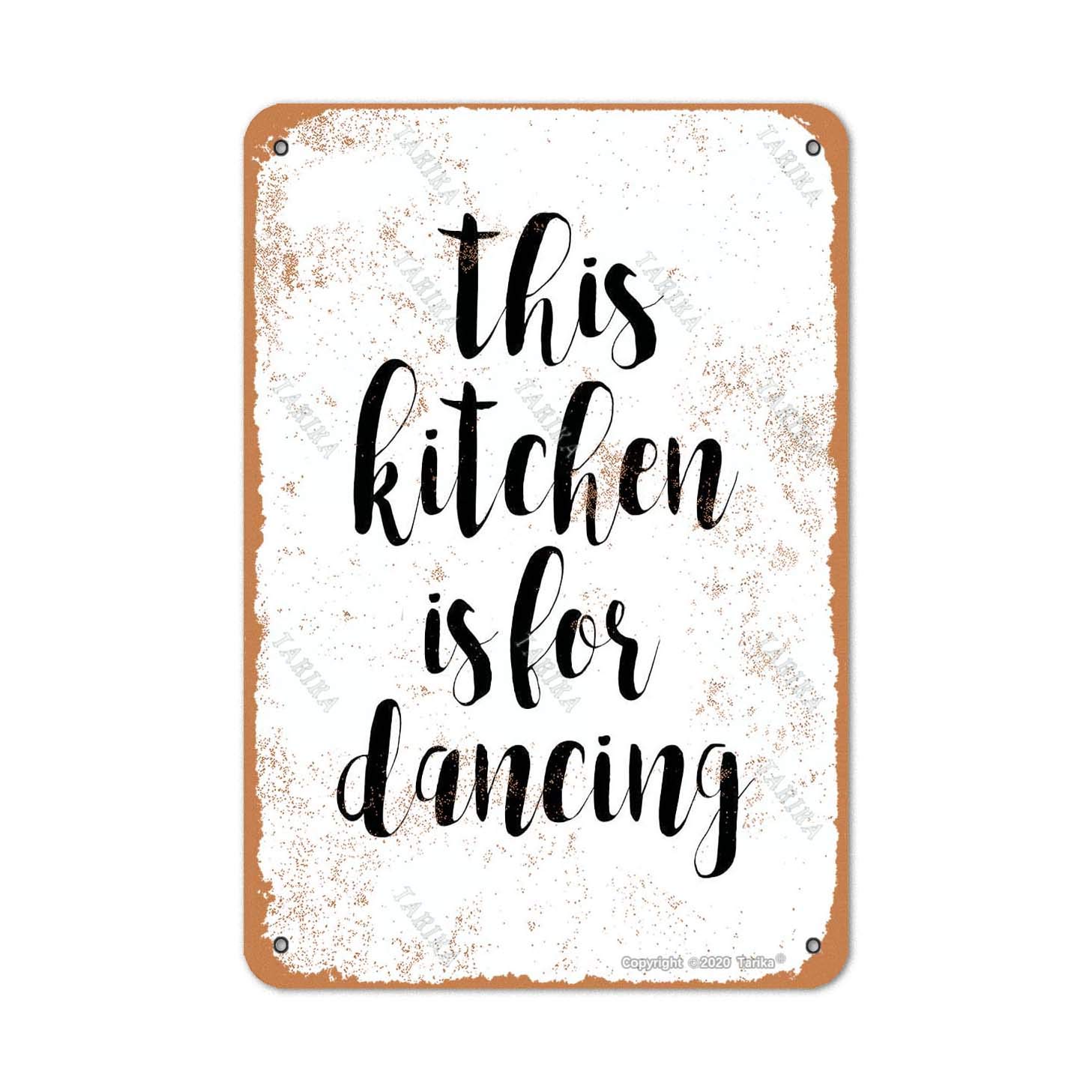 Tarika Earth Tones This Kitchen Is For Dancing 8X12 Inch Vintage Look Tin Decoration Art Sign For Home Kitchen Bathroom Farm Garden Garage Funny Wall Decor