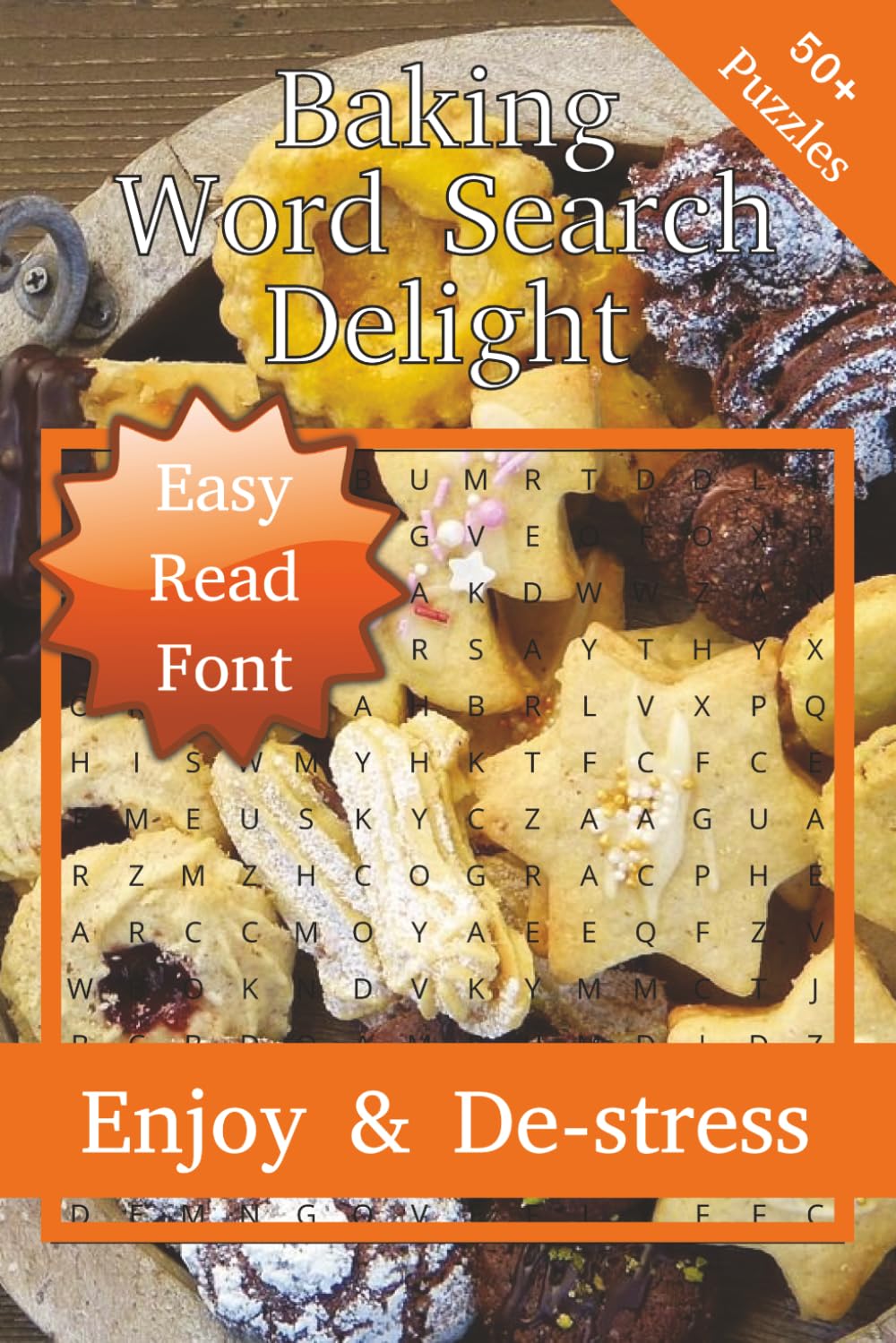 Baking Word Search Delight: Word Searches With Easy To Read Print About Baking, Cooking, Ingredients and More |6x9 inches, 110 pages| 50+ Puzzles...Gift for Vacations, Holidays, and Free Times
