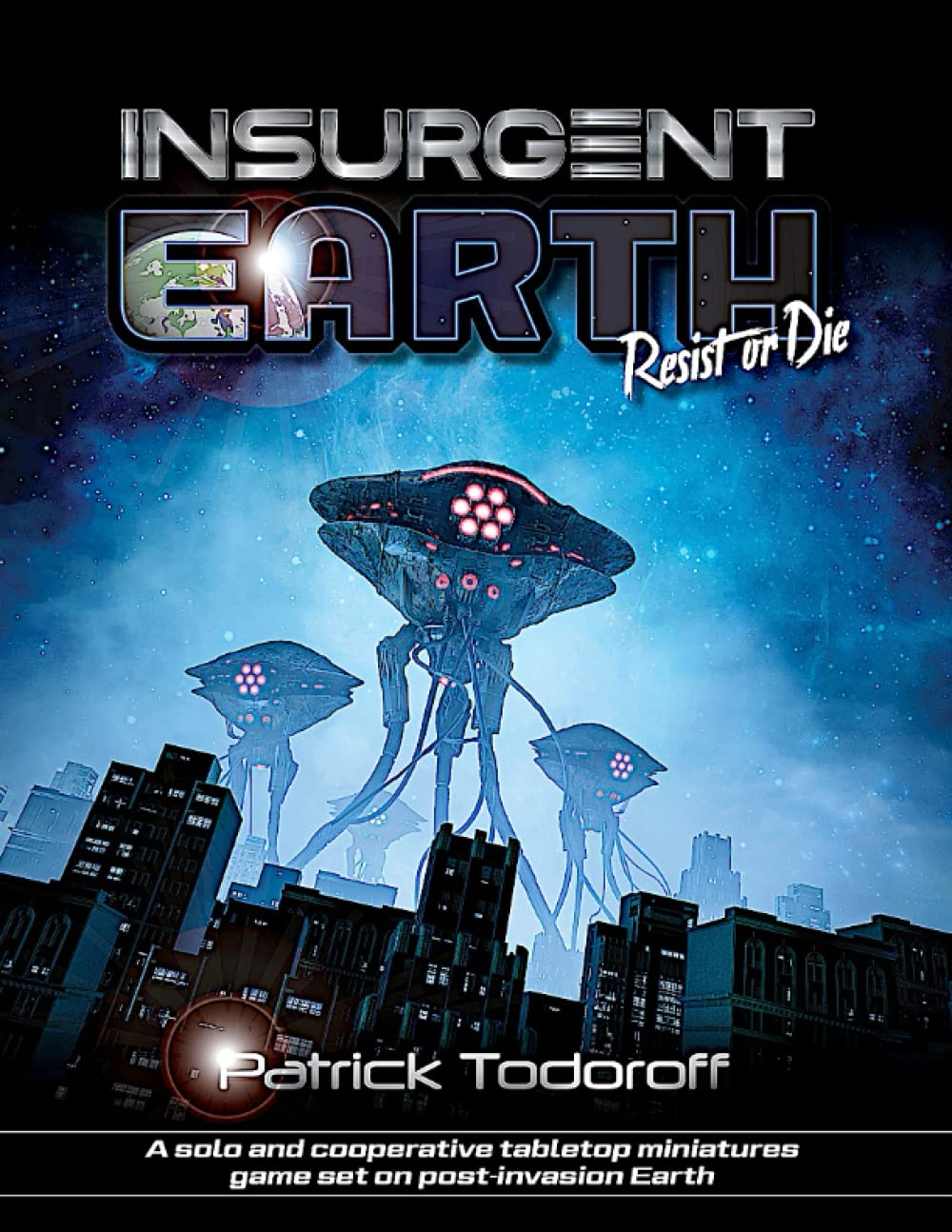Insurgent Earth: Resist or Die