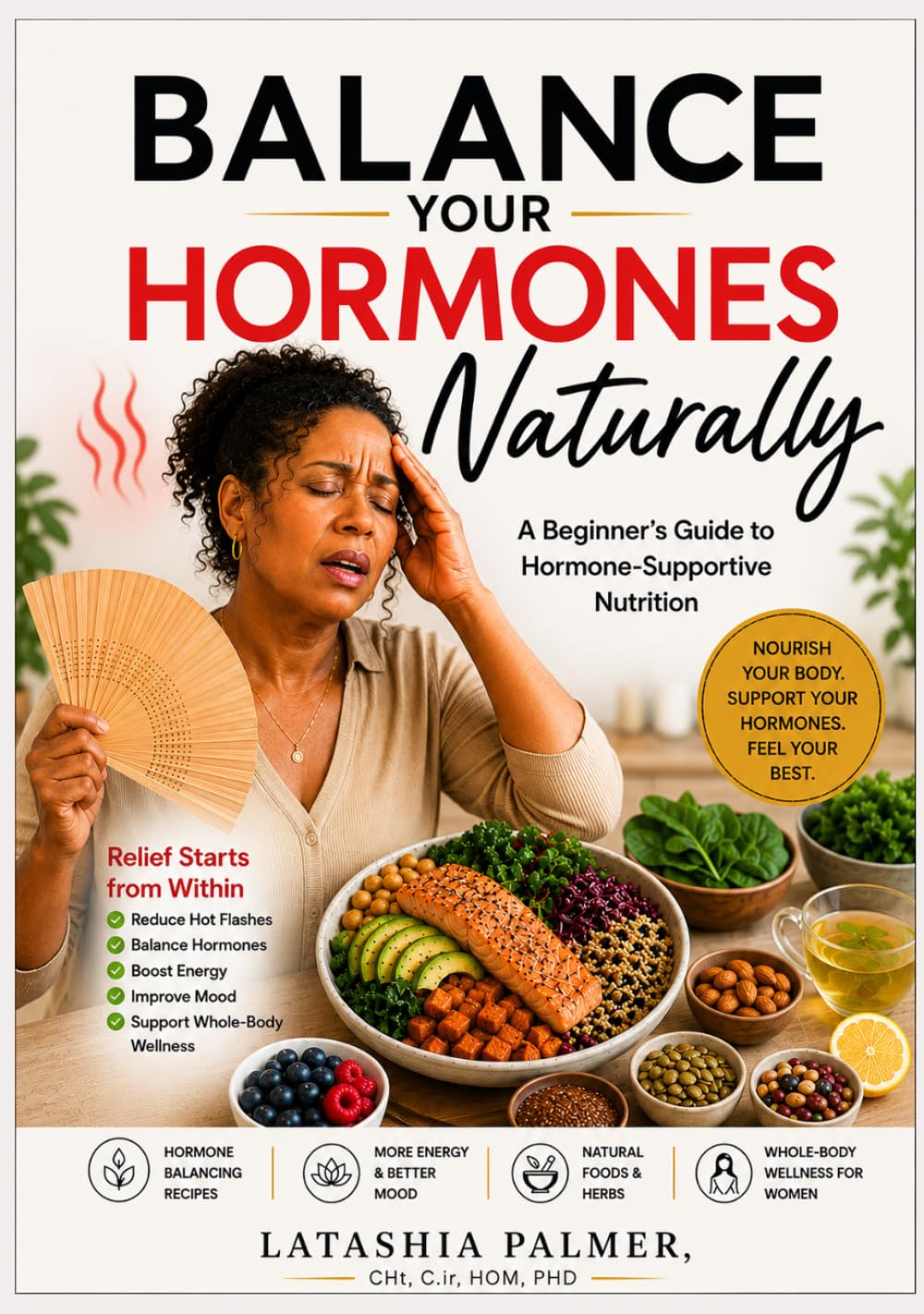 Balance Your Hormones Naturally: A Beginner's Guide to Hormone-Supportive Nutrition