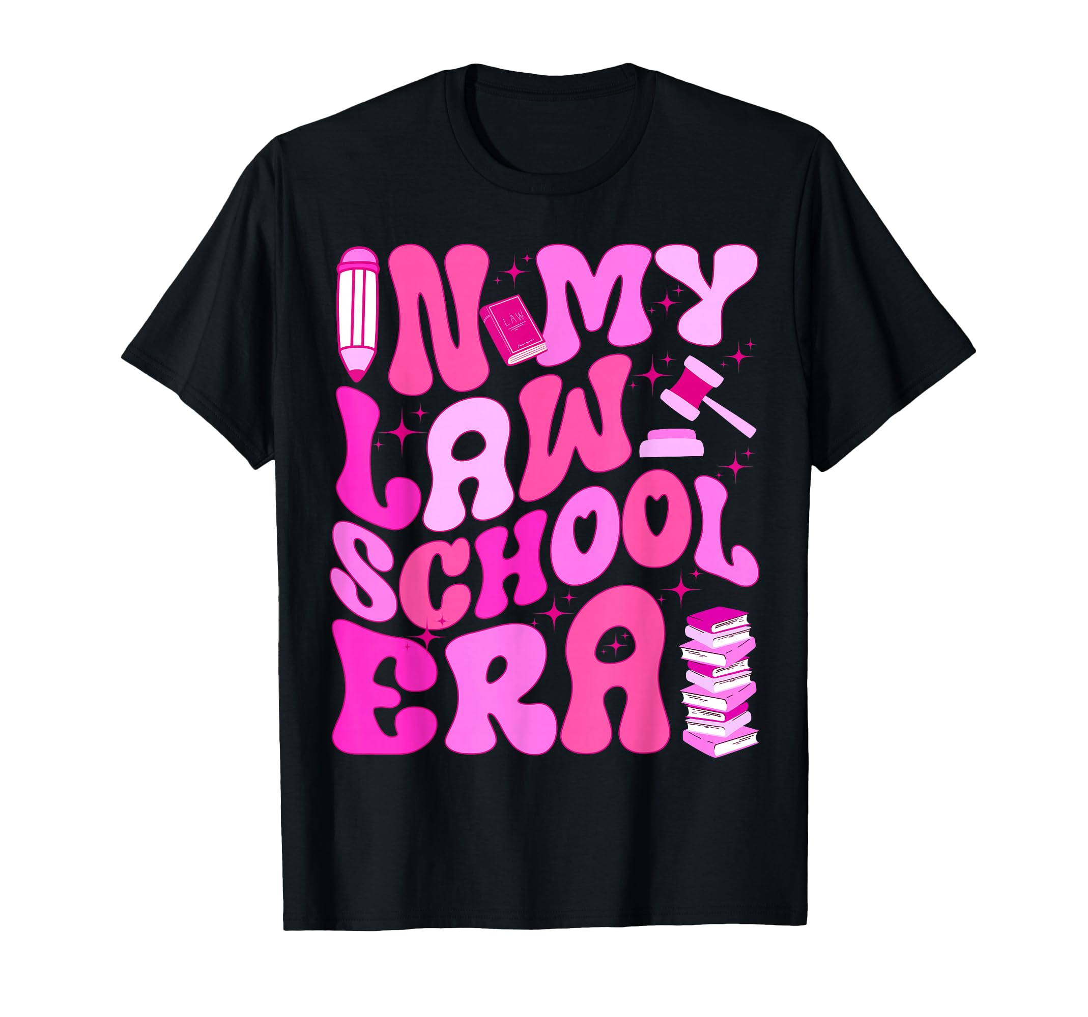 in My Law School Era Future Attorney Lawyer Student T-Shirt