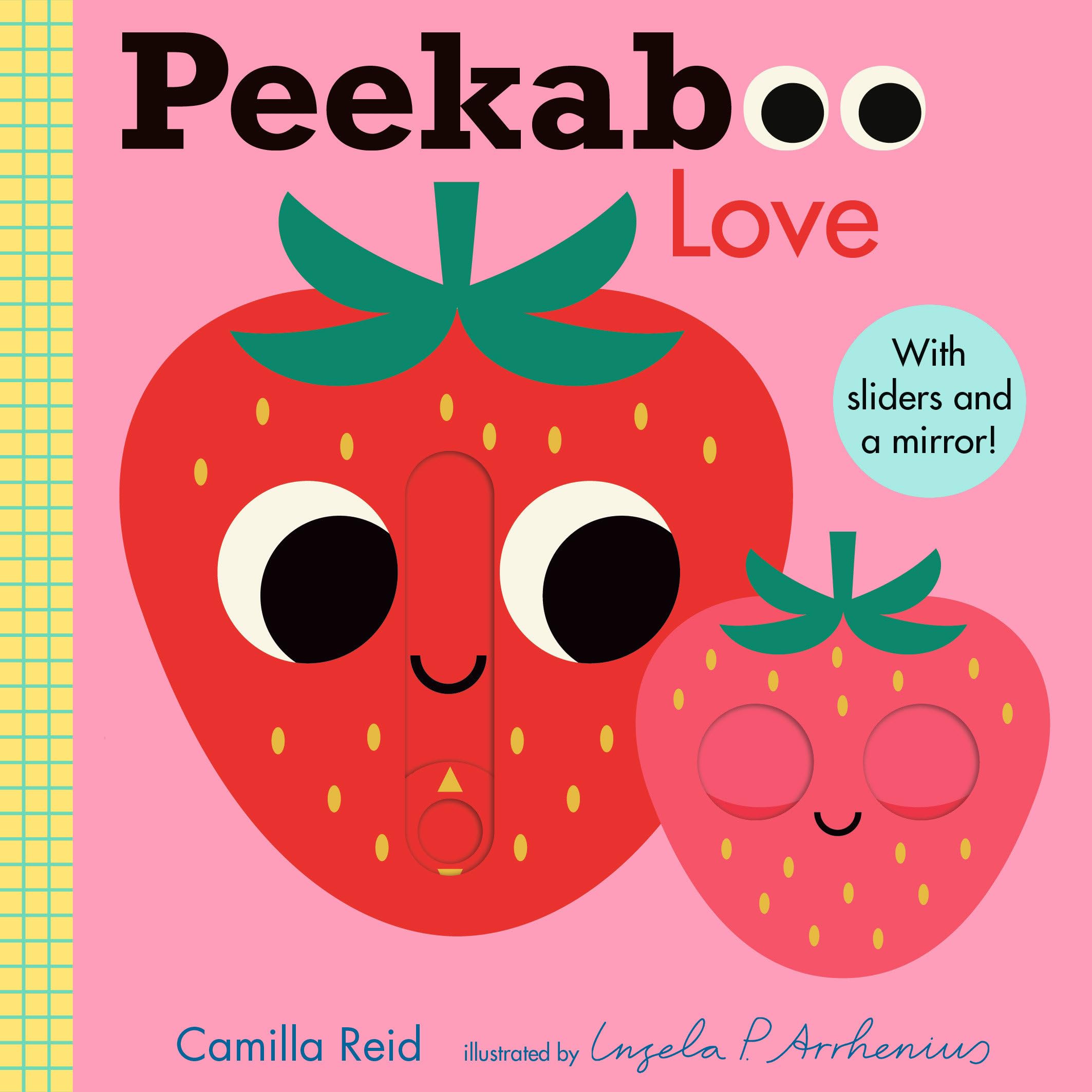 Peekaboo: Love: (An Interactive Board Book for Babies & Toddlers with Mirror & Sliders to Push, Pull, or Turn. Cute Artwork Includes a Strawberry, Rainbow, Ladybug, & More.) (Peekaboo You)