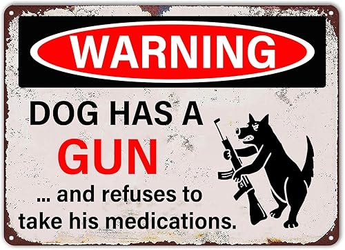 Letrero de metal vintage con texto en inglés "Warning Dog Has A Gun", pintura de hierro, póster de pared de advertencia para el hogar, cocina,