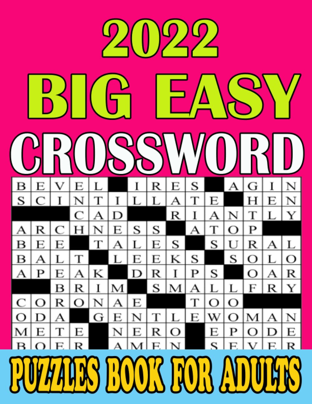 2022 Big Easy crossword puzzles book for adults: 2022 Easy Crossword Puzzles Book For Adults, Seniors, Men And Women With Solution