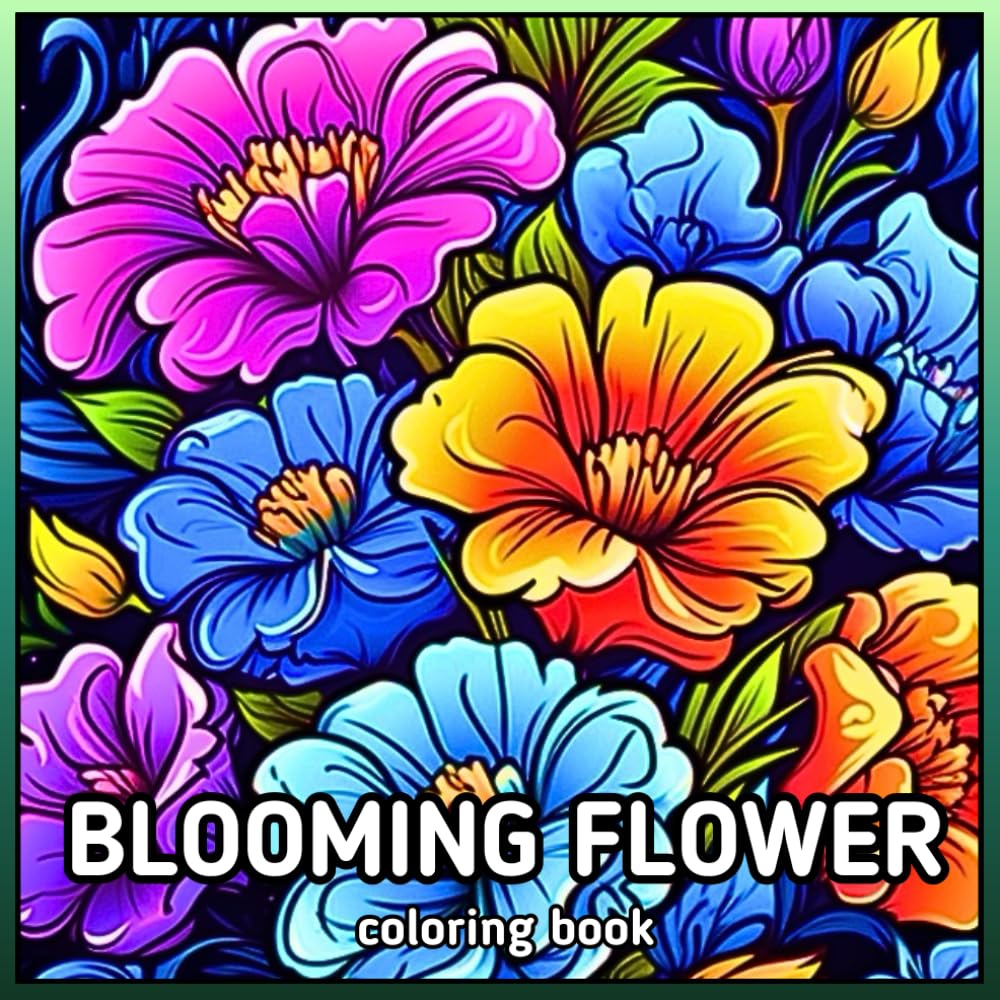 Blooming Flower coloring book: Illustrations with fabulous, detailed, realistic flowers, help to calm down and reduce stress