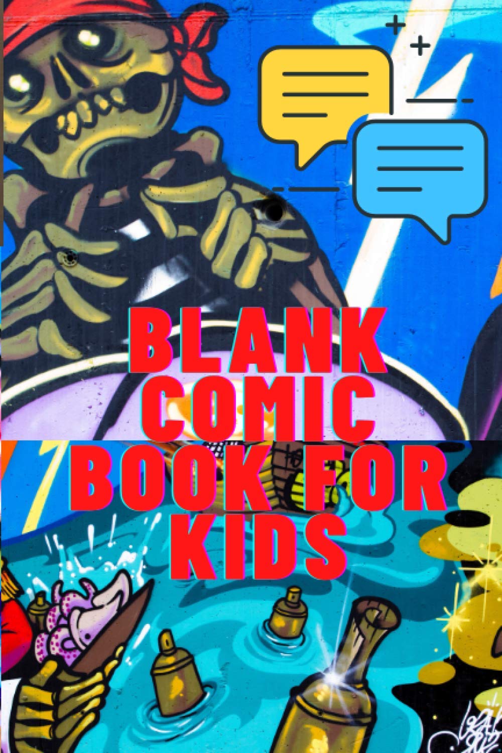Blank Comic Book for Kids: Create your own comic book, Make your own comic books for boys ages 9-12, Blank comic book draw your own comics