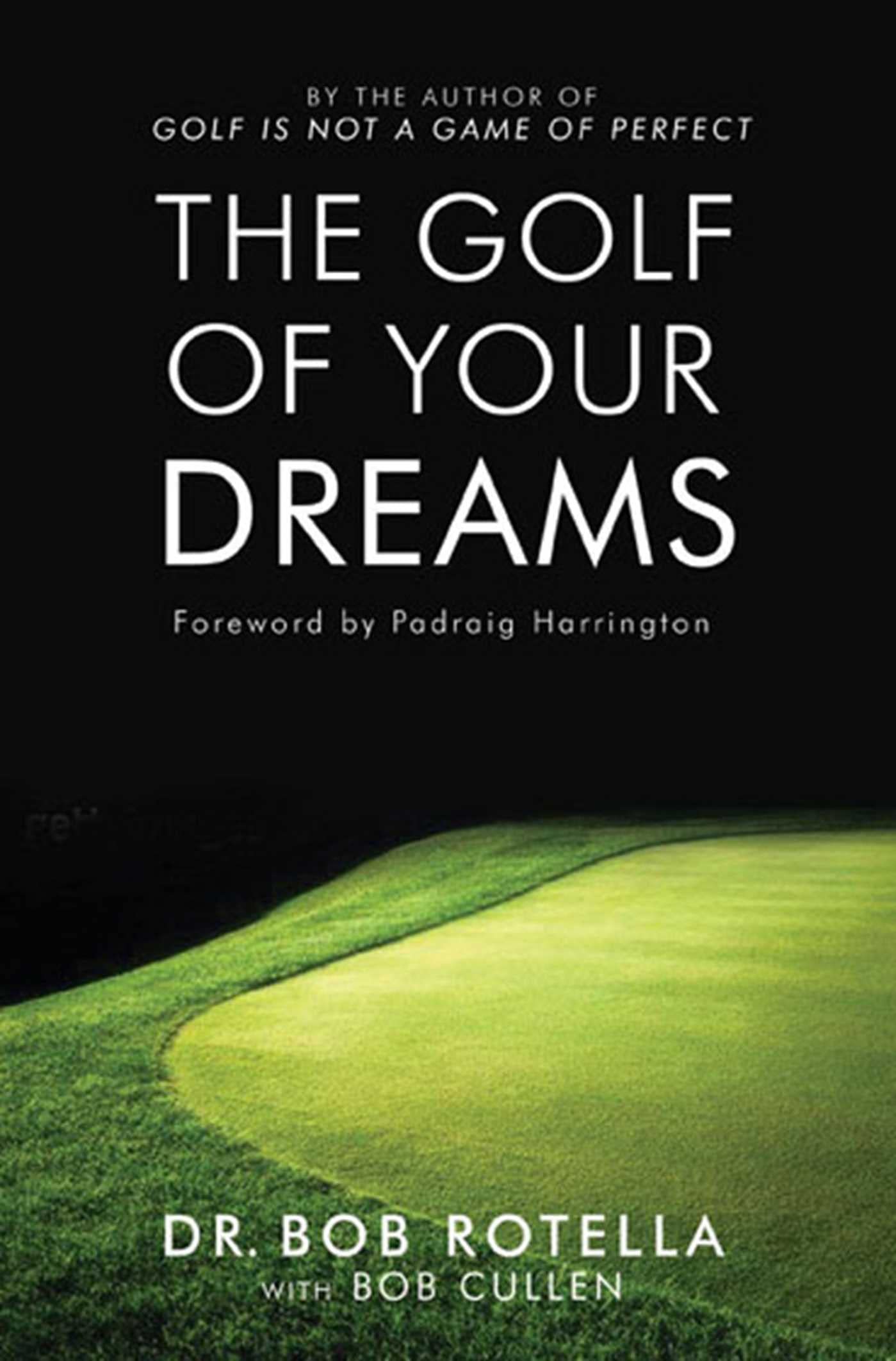 Golf of Your Dreams.by Rotella  New 9781416502005 Fast Free Shipping**