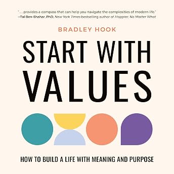 Start with Values Audiobook by Bradley Hook episode artwork