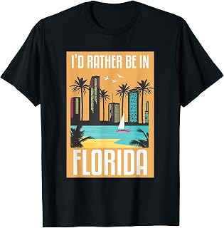 I'd Rather Be In Florida T-Shirt