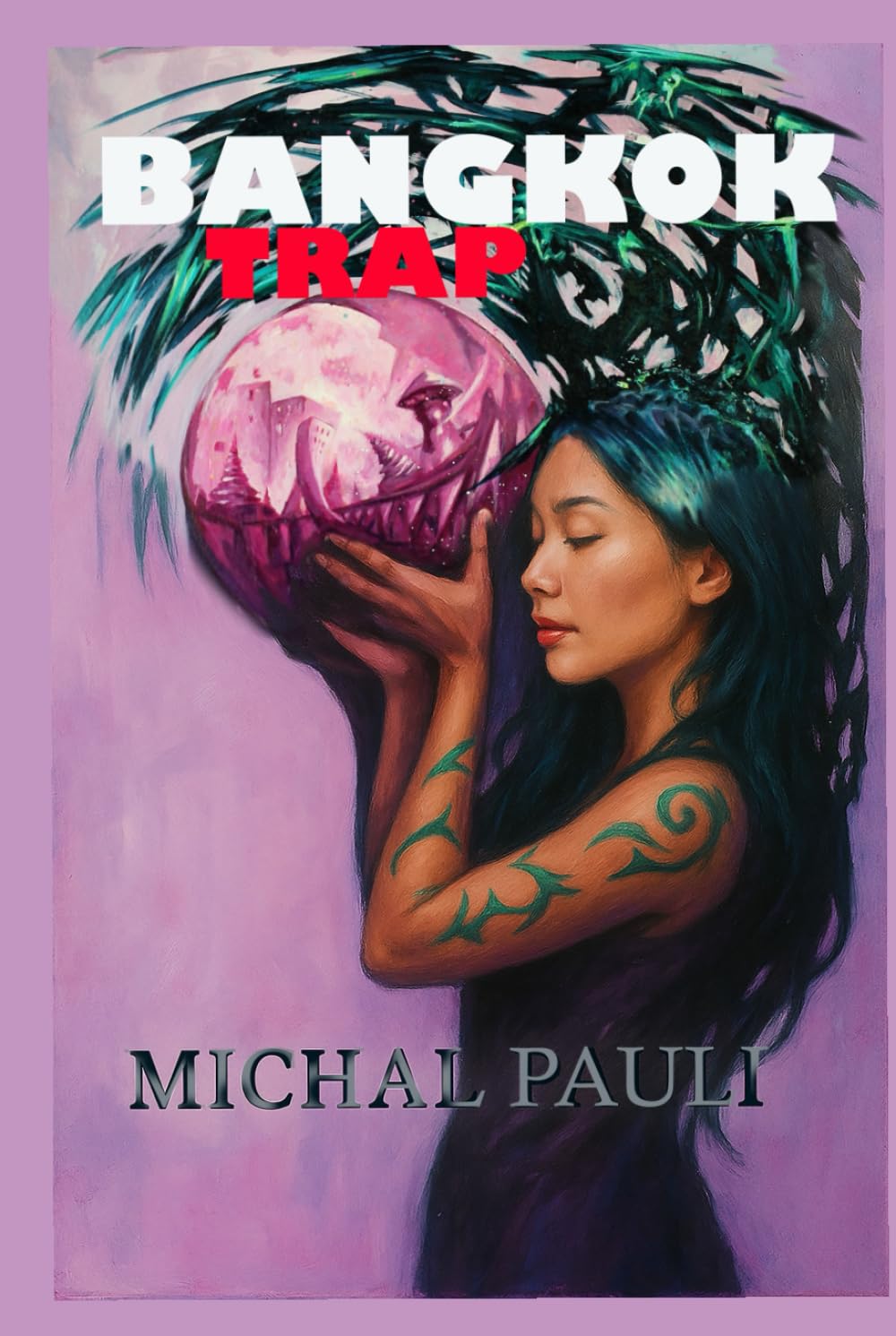 Bangkok Trap: The True Story of a Life Mistake