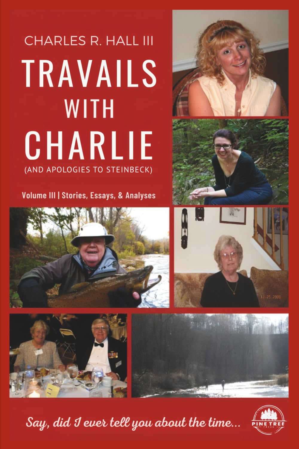 Travails With Charlie (And Apologies to Steinbeck): Volume III | Stories, Essays, & Analyses