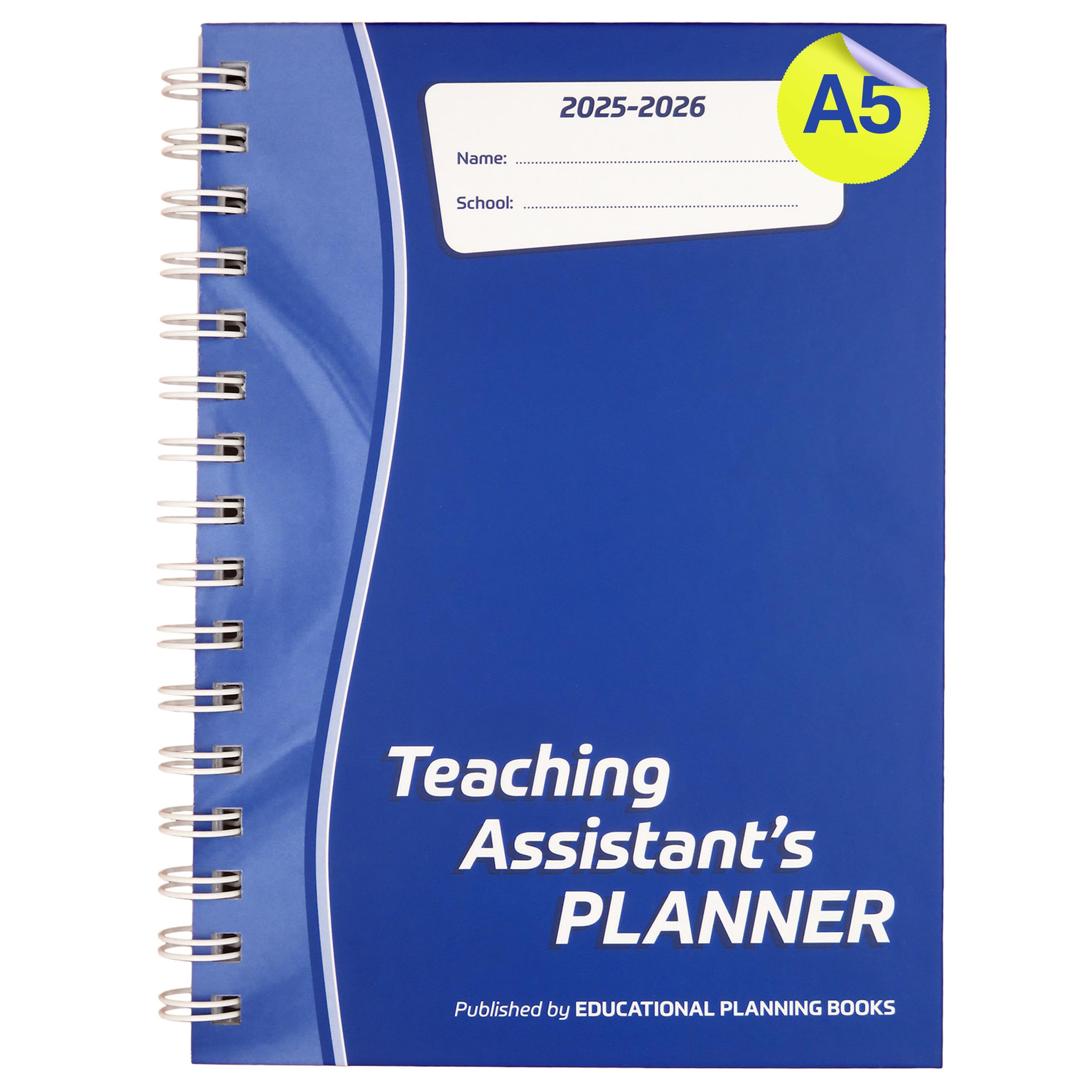 Educational Planning Books–Teaching Assistant’s Planner 2025-26 Teacher Planner & Academic Diary for Teaching Assistants Dated Week-to-View A5 Teacher Notebook Essential Teacher Supplies–Blue (TAP-B)
