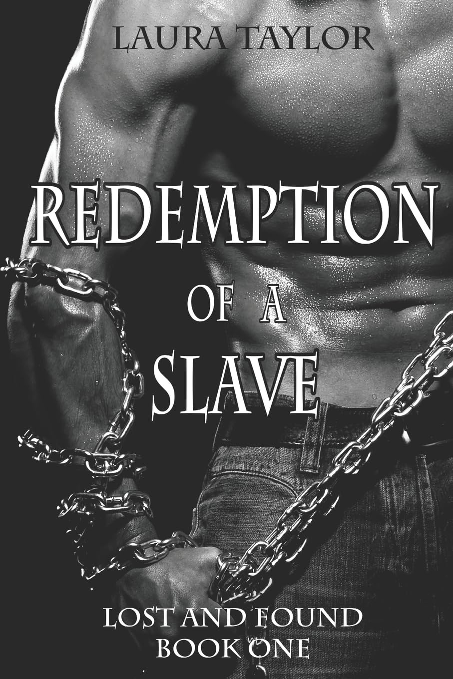 Redemption of a Slave: 1 (Lost and Found)