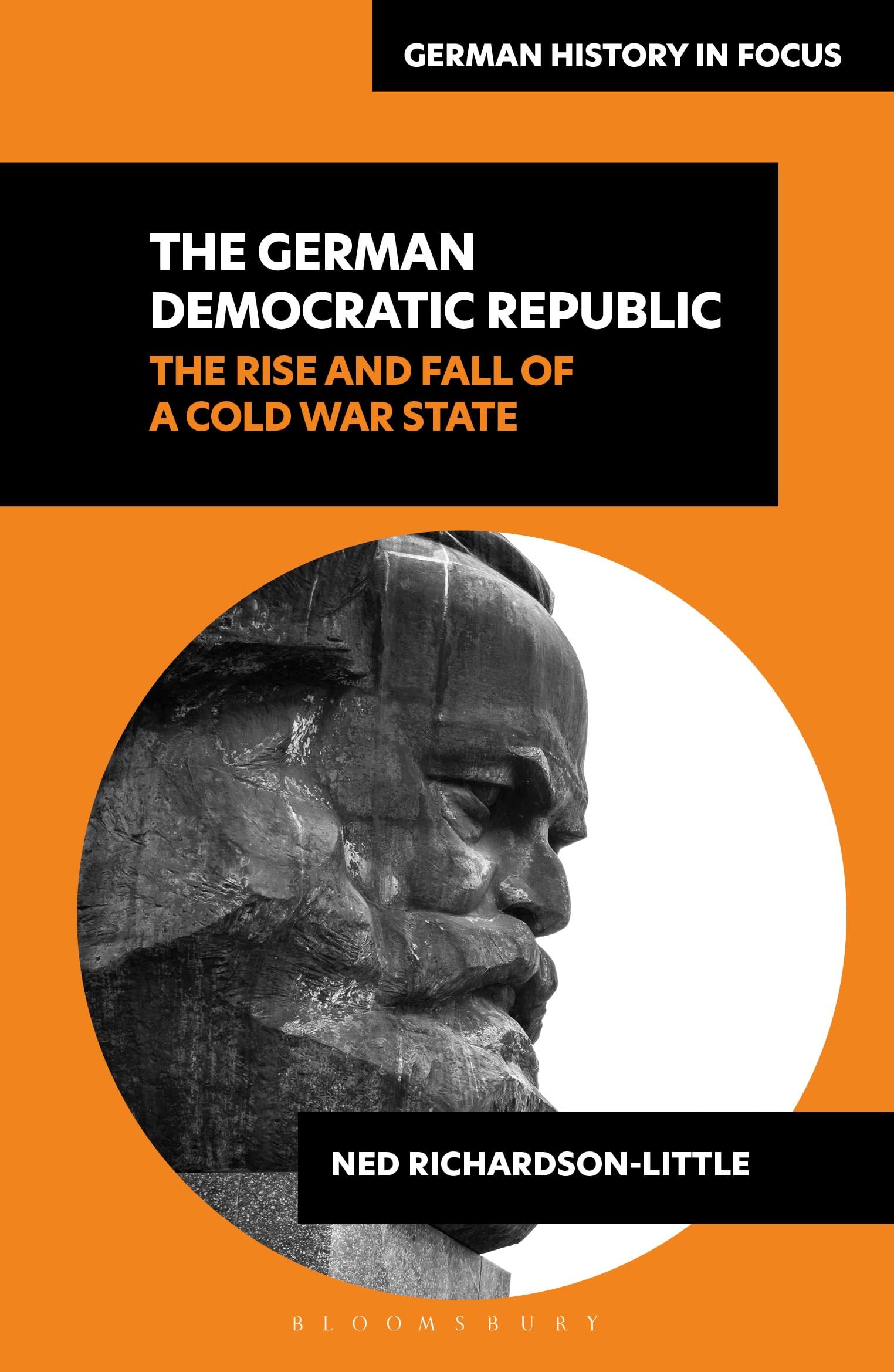 The German Democratic Republic: The Rise and Fa. Richardson-Little**