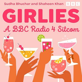 Girlies: The Complete Series 1 and 2 Audiobook by Sudha Bhuchar episode artwork