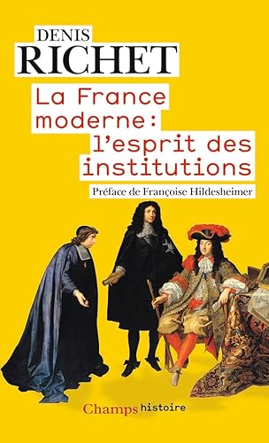 La France moderne : l'esprit des institutions: L'ESPRIT DES INSTITUTIONS