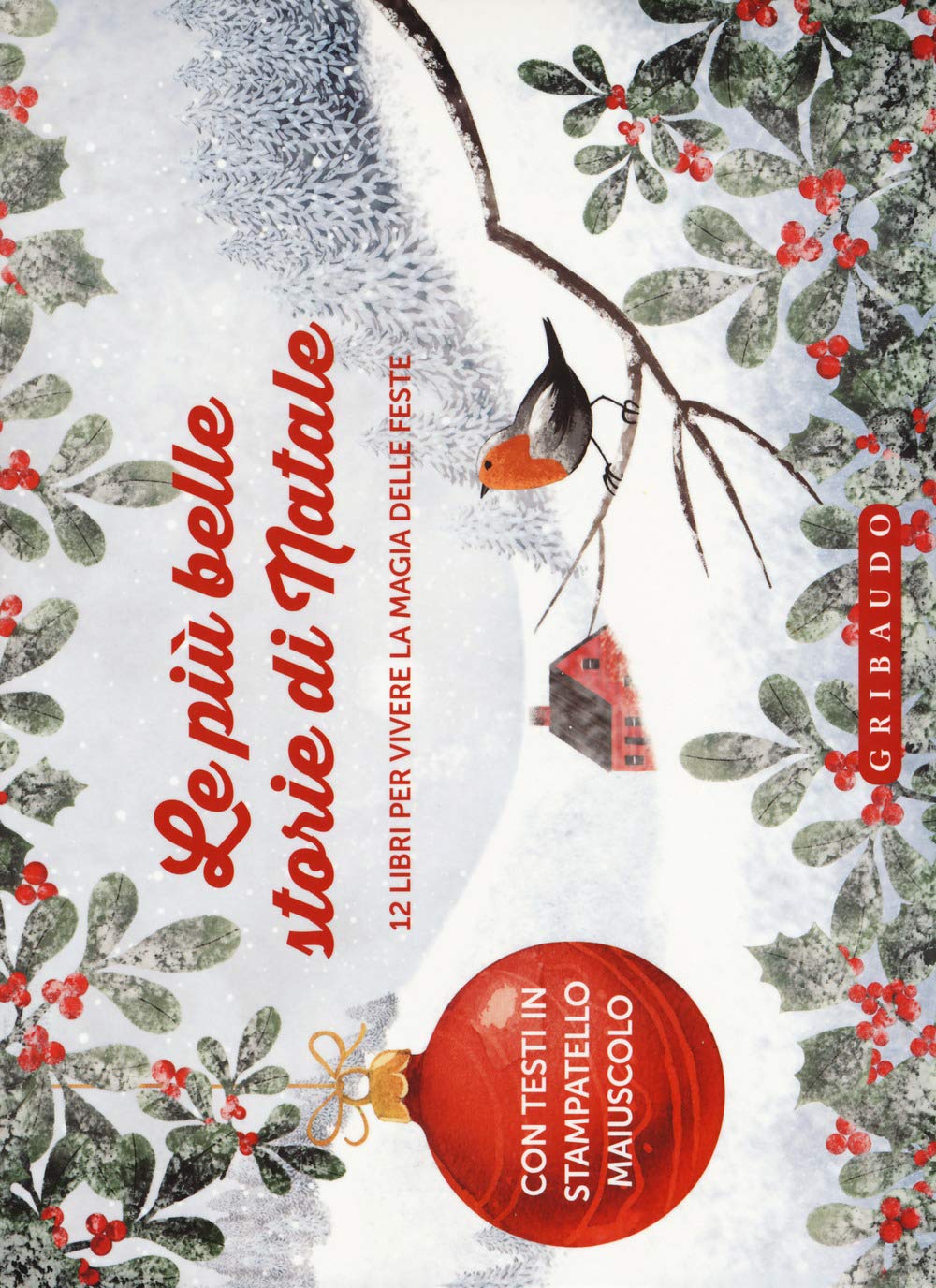 Le Più Belle Storie Di Natale. 12 Libri Per Vivere La Magia Delle Feste. Ediz. A Colori - 4