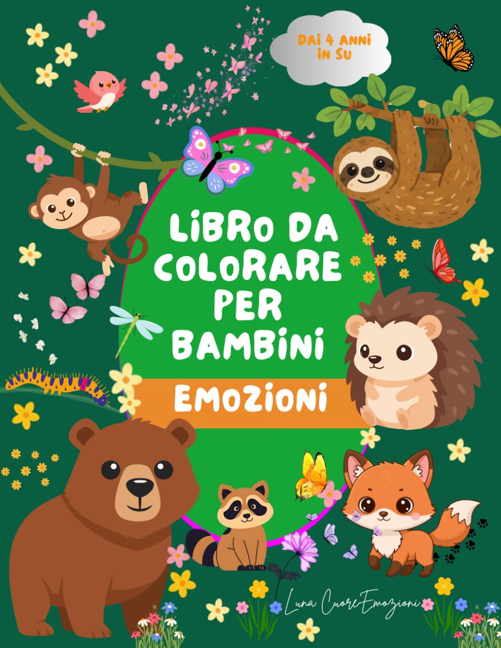 Libro da colorare per bambini: Emozioni, per bambini da 4 anni in su (Il Bosco delle Emozioni)