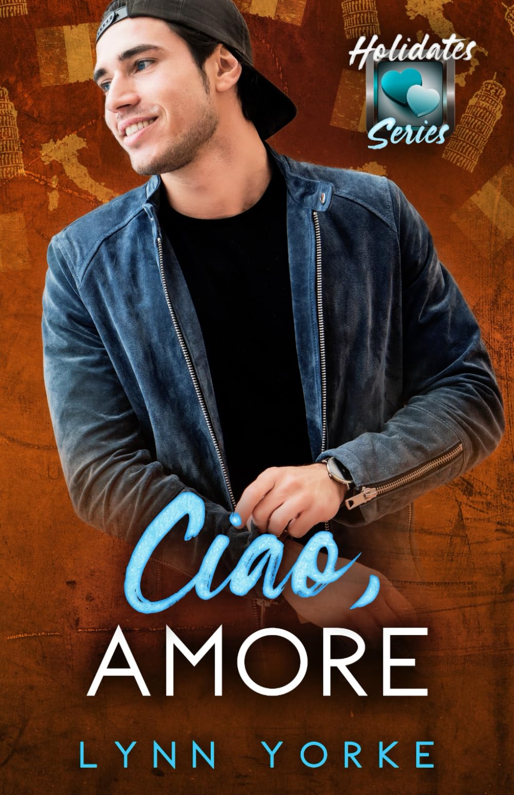 Ciao, Amore: The Holidates Series, Book 22