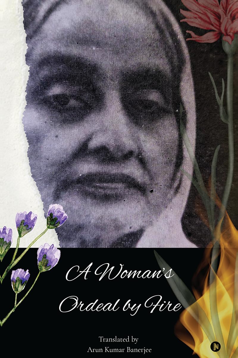 A Woman’s Ordeal by Fire: Purnasasi Devi’s Story of Endurance and Unbroken Courage