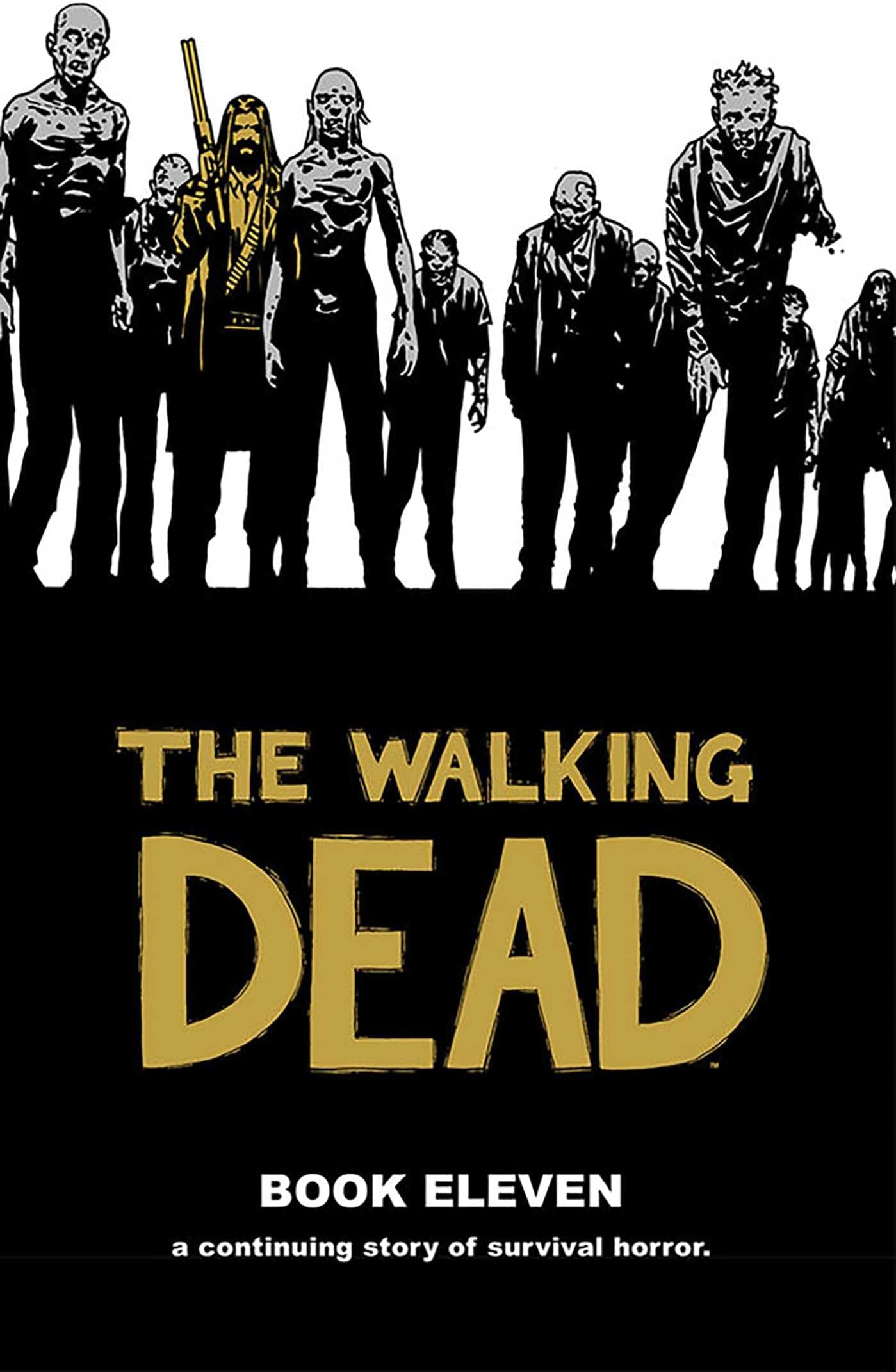 The Walking Dead Book 11 (WALKING DEAD HC)