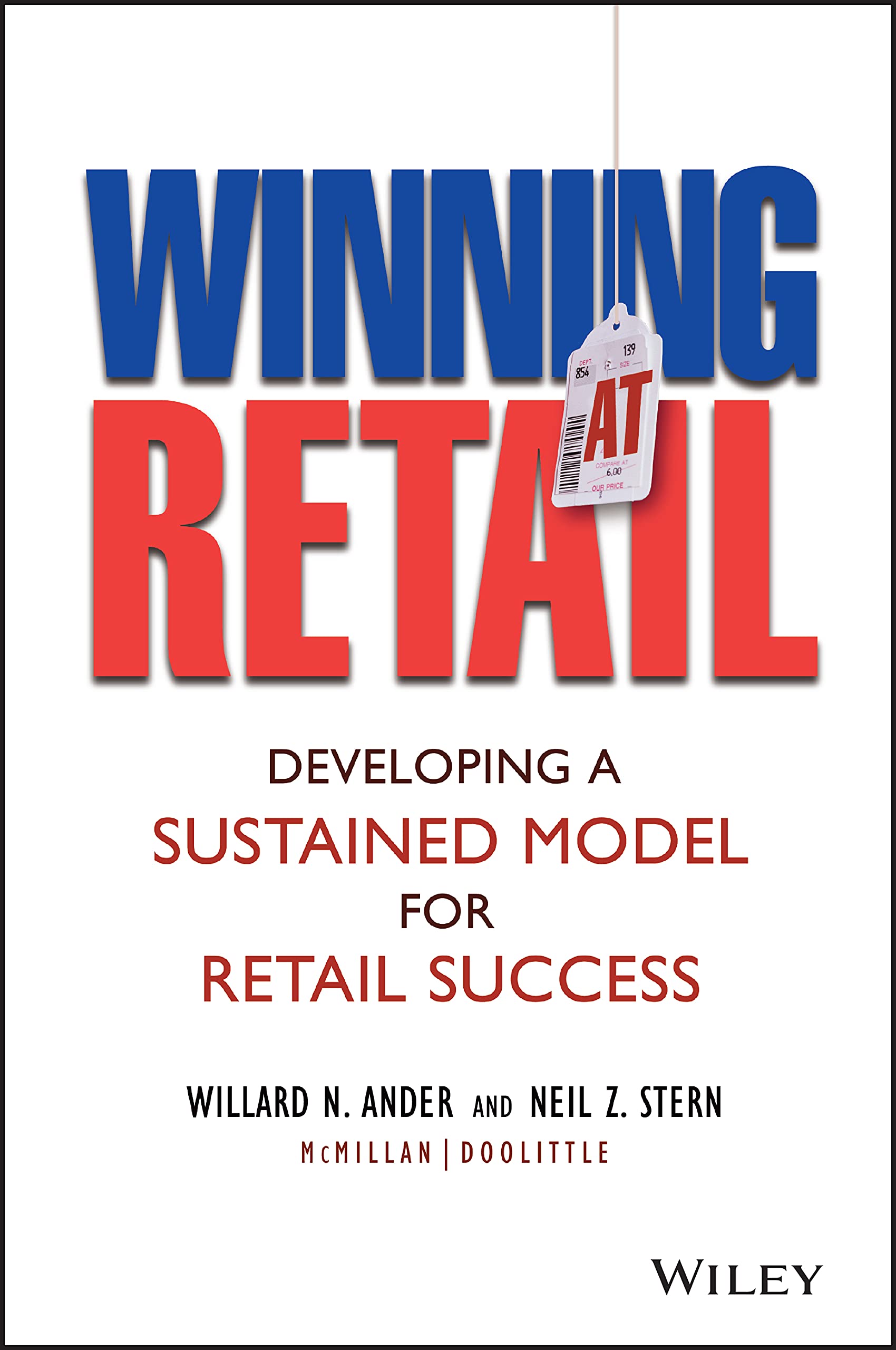 Winning At Retail: Developing a Sustained Model for Retail Success cover
