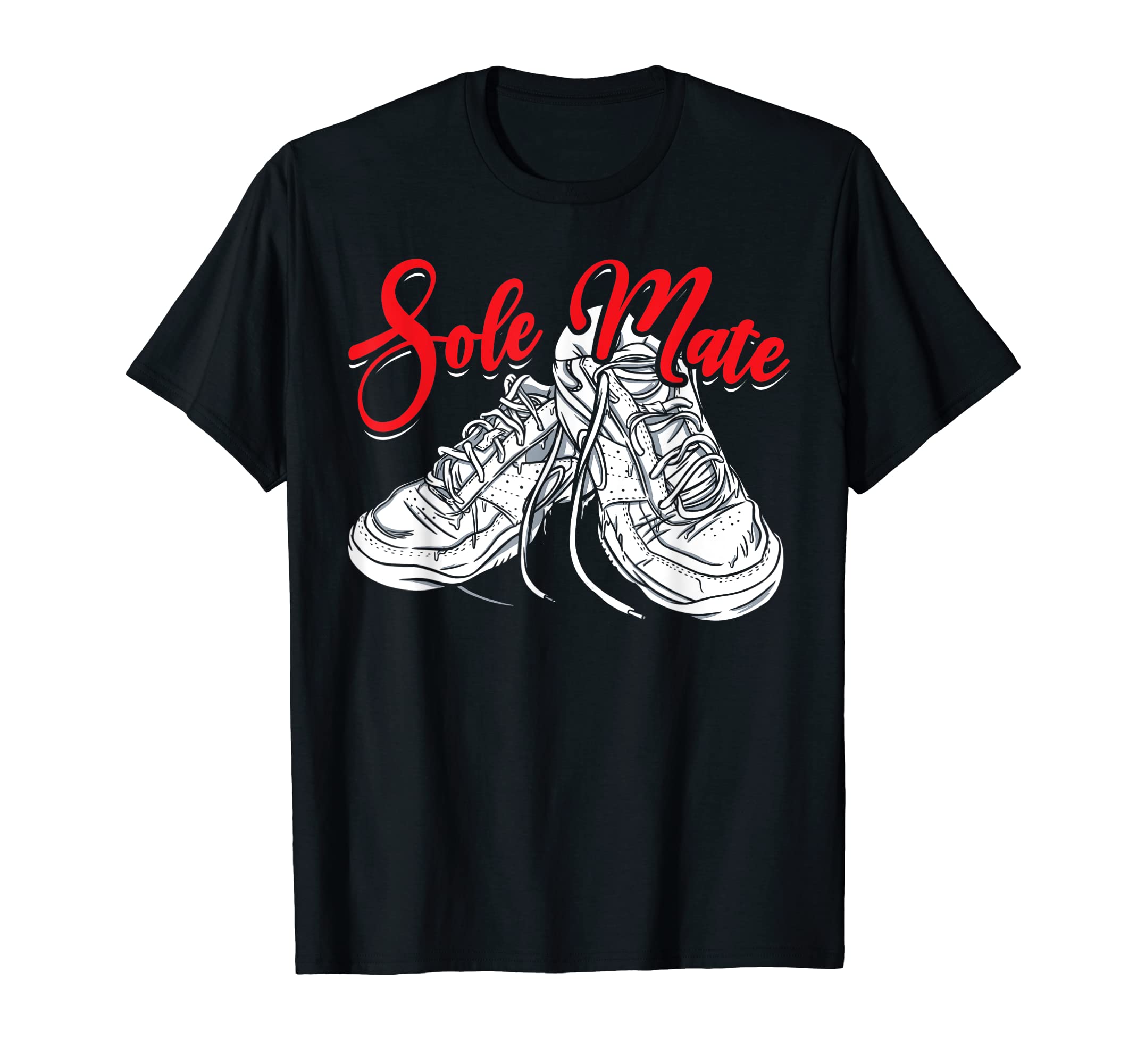 Sole Mate Shoe Collector Sneakerhead Shoe Lover Sneakers T-Shirt