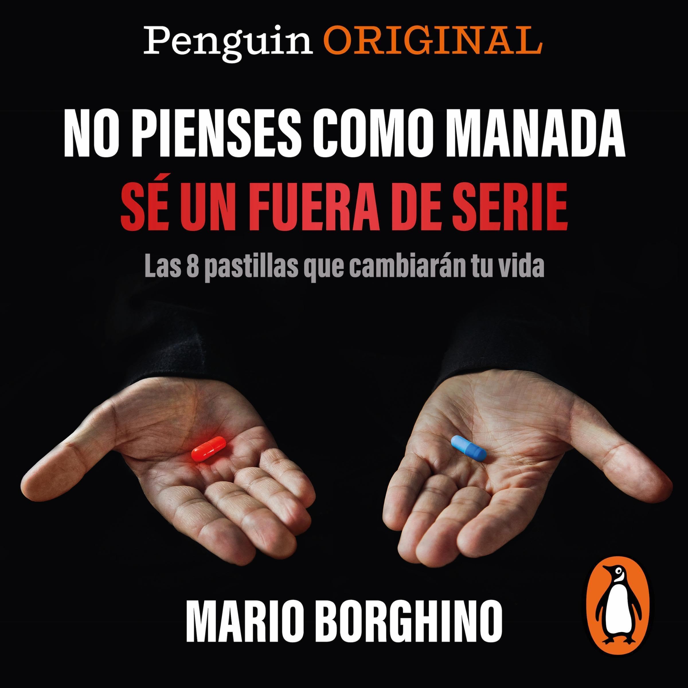 No pienses como manada, sé un fuera de serie [Don’t Think Like the Pack, Be an Outlier]